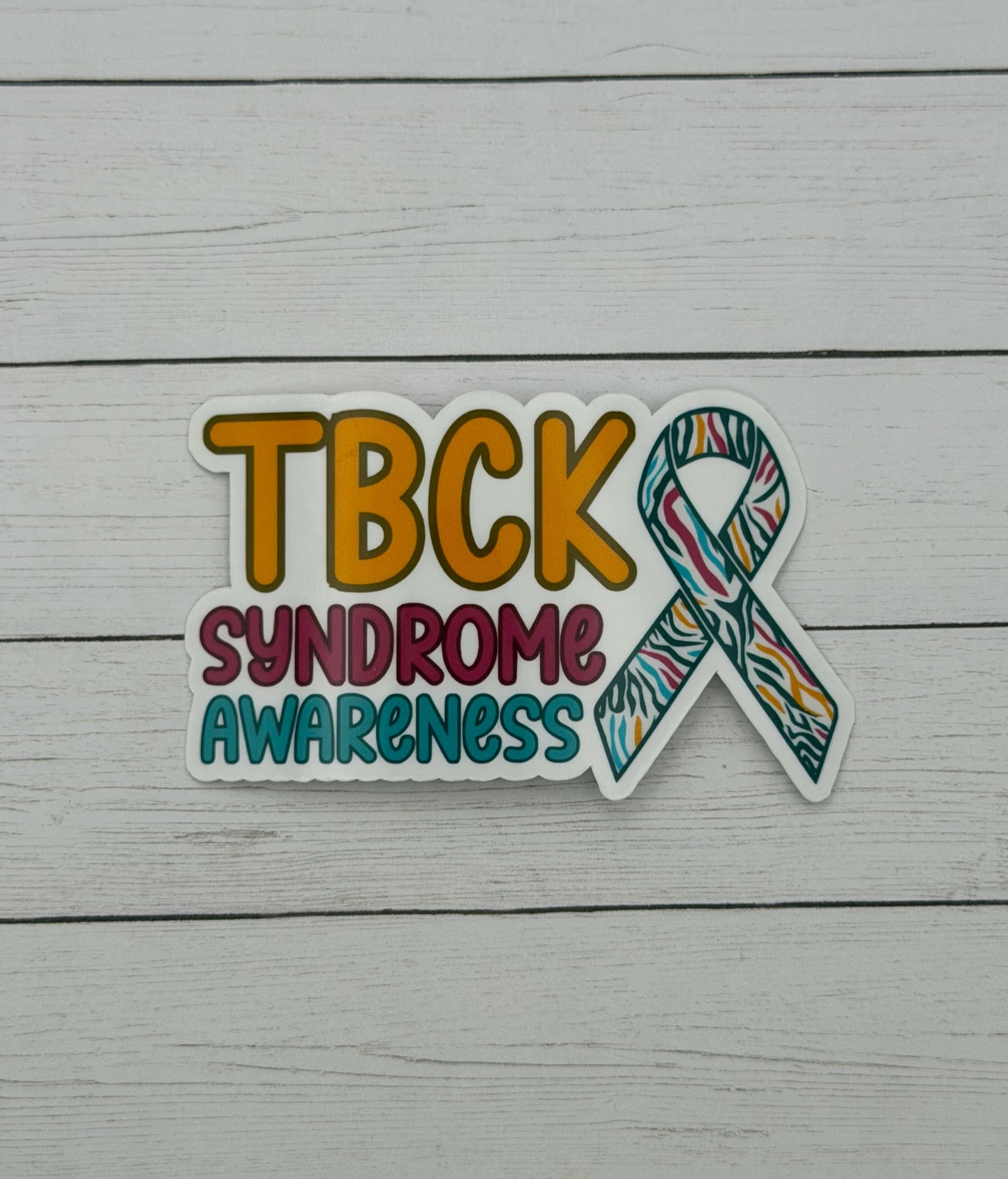TBCK Syndrome Awareness with Ribbon Sticker