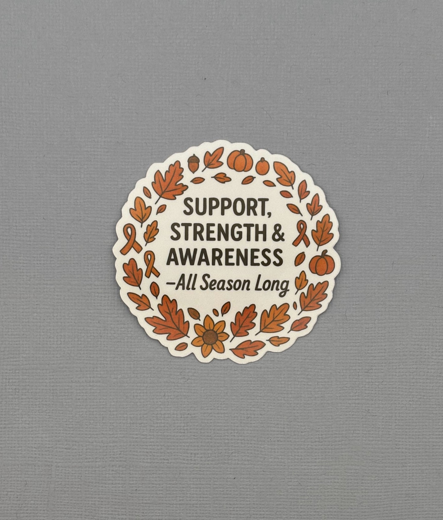 Support Strength & Awareness Fall Sticker