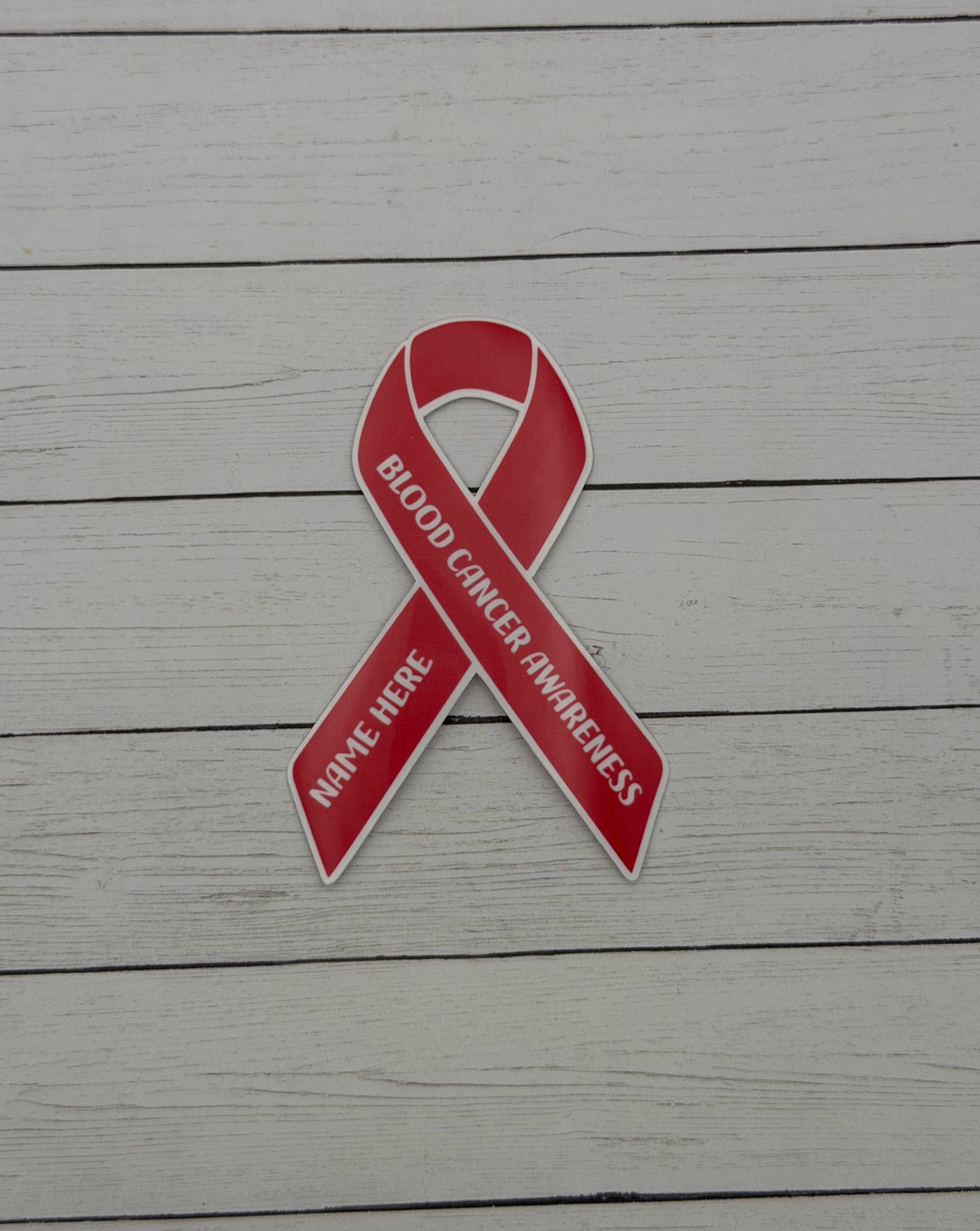 Blood Cancer Custom Awareness Sticker or Magnet