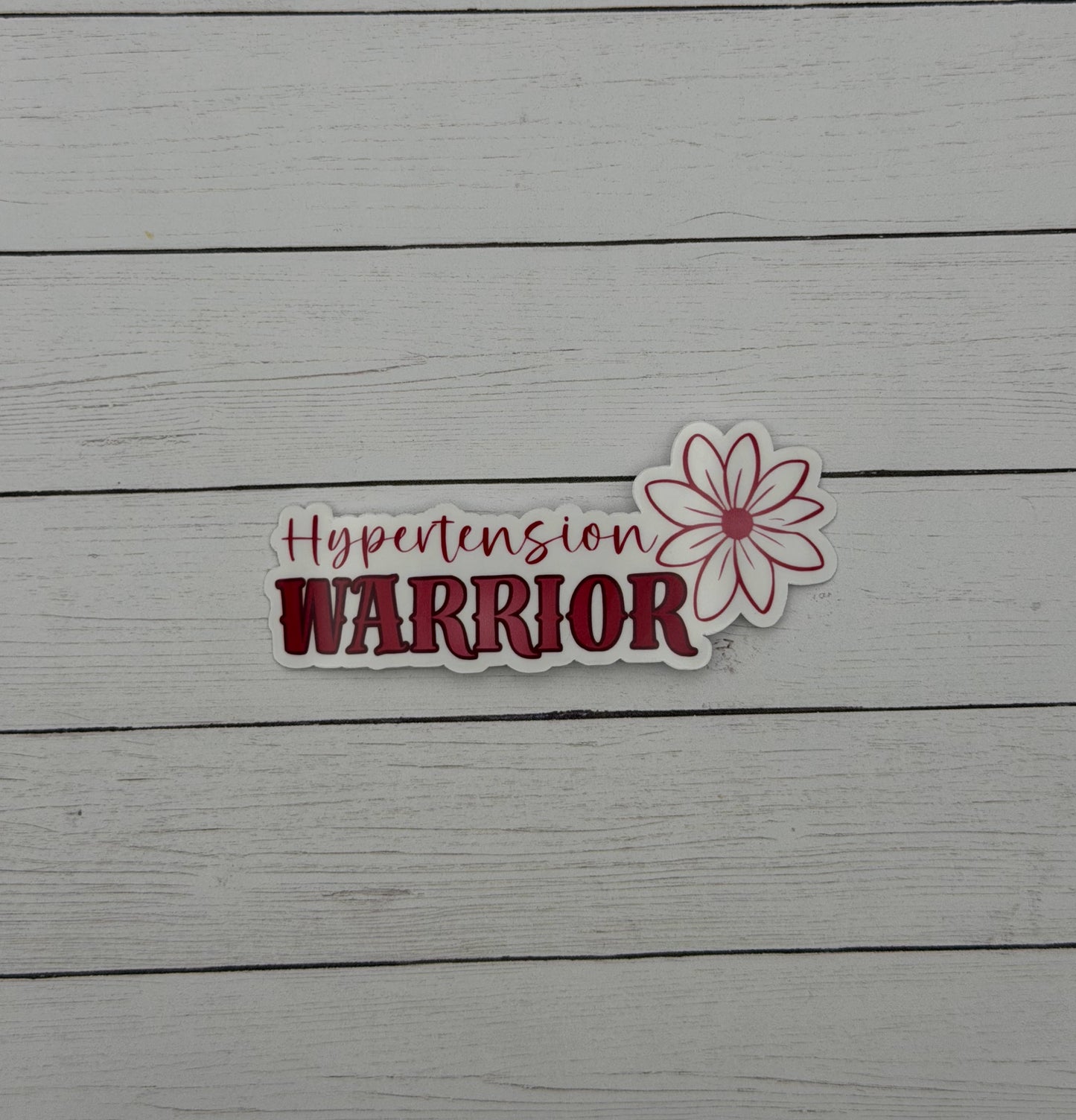 Hypertension Warrior Flower Sticker or Magnet