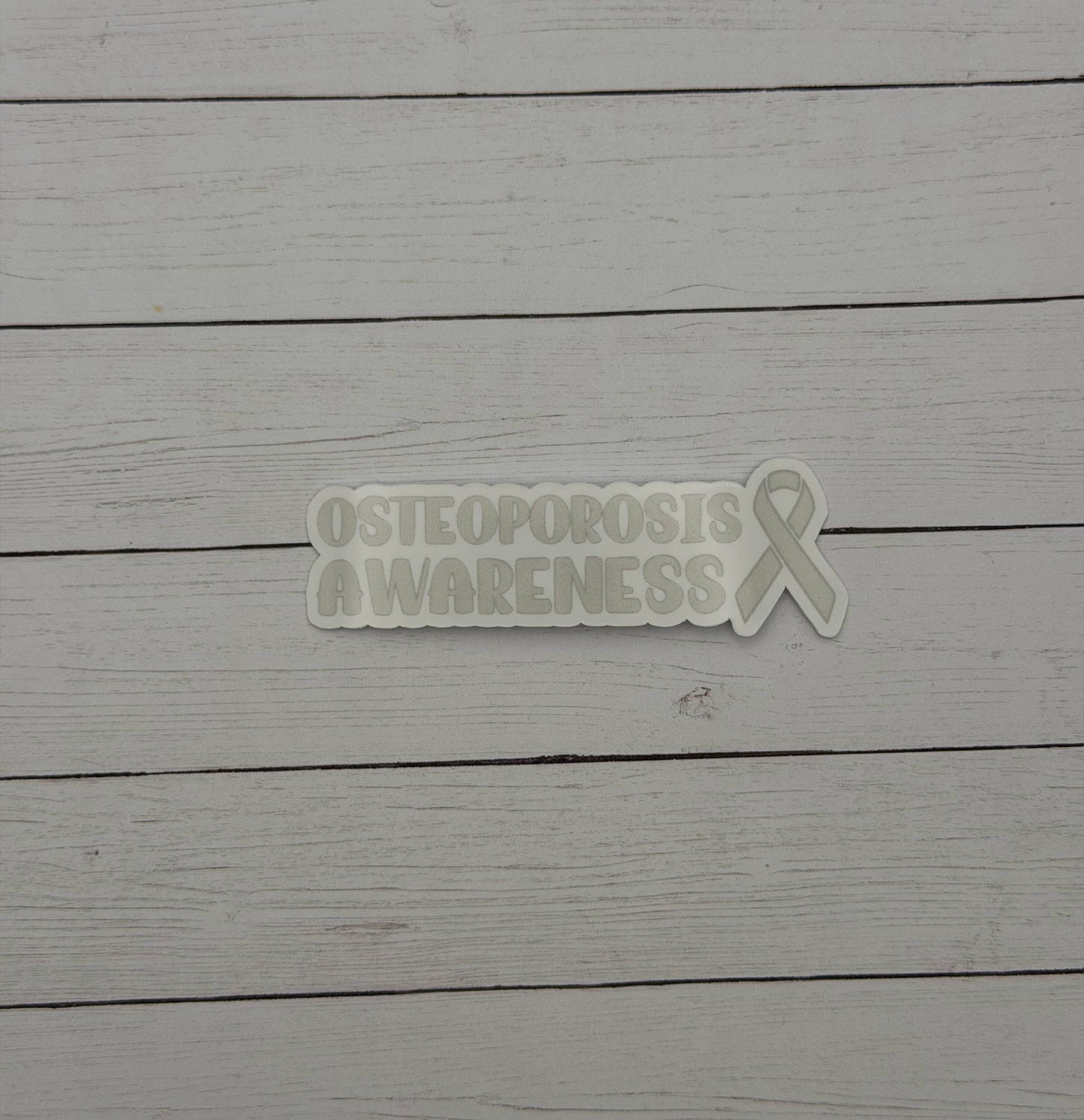 Osteoporosis Awareness with Ribbon Sticker or Magnet