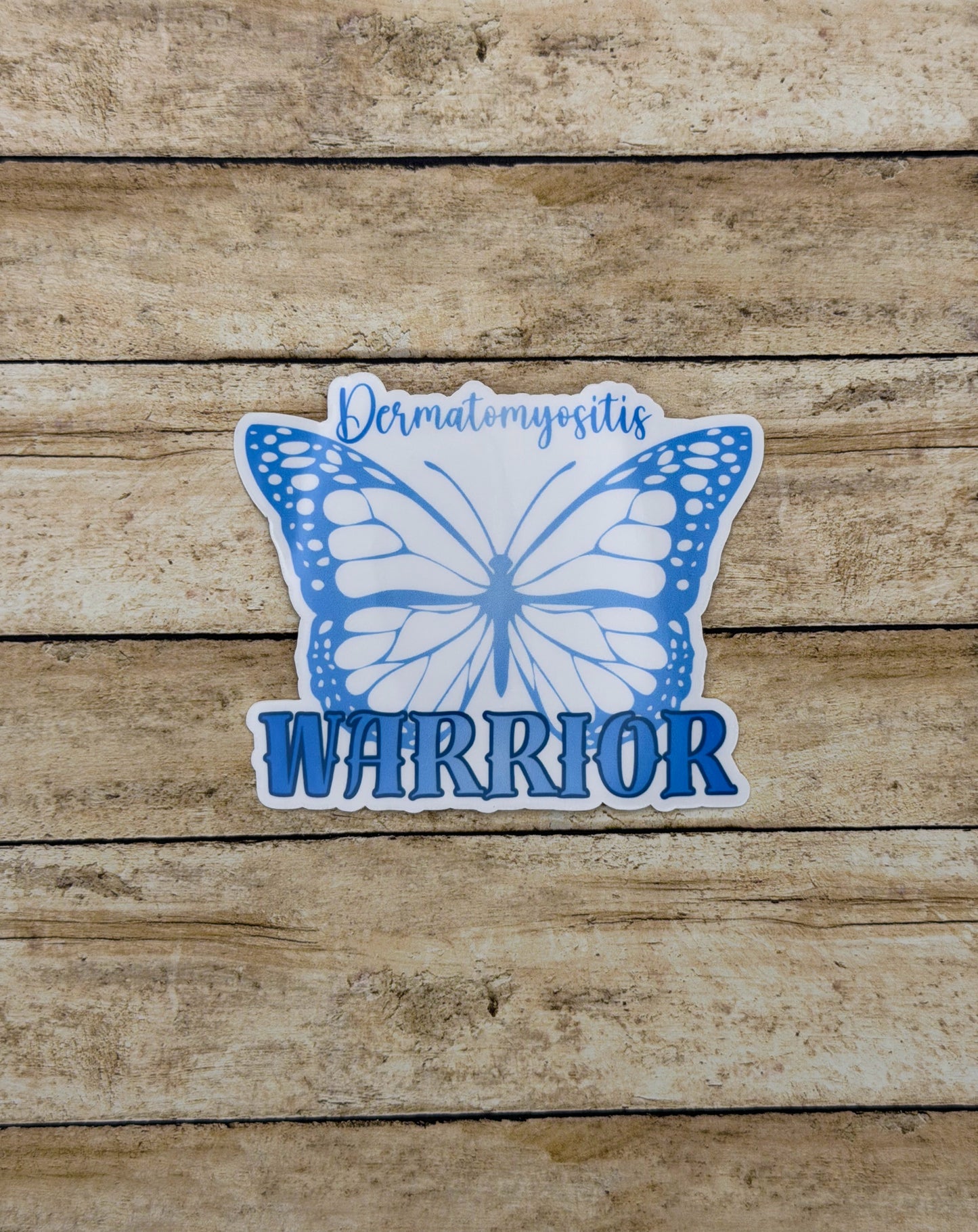 Dermatomyositis Warrior Butterfly Sticker or Magnet