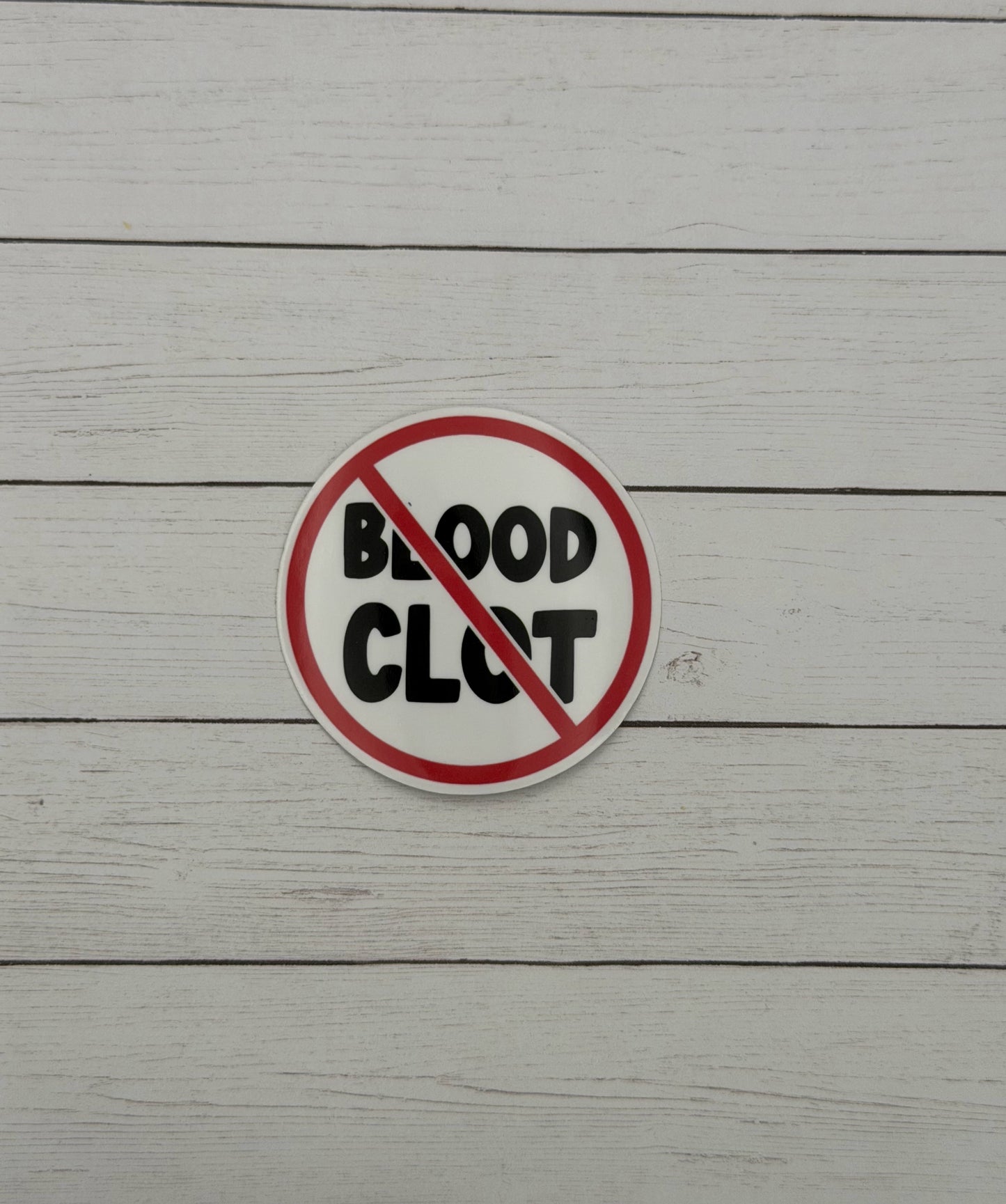 Blood Clot Sticker or Magnet