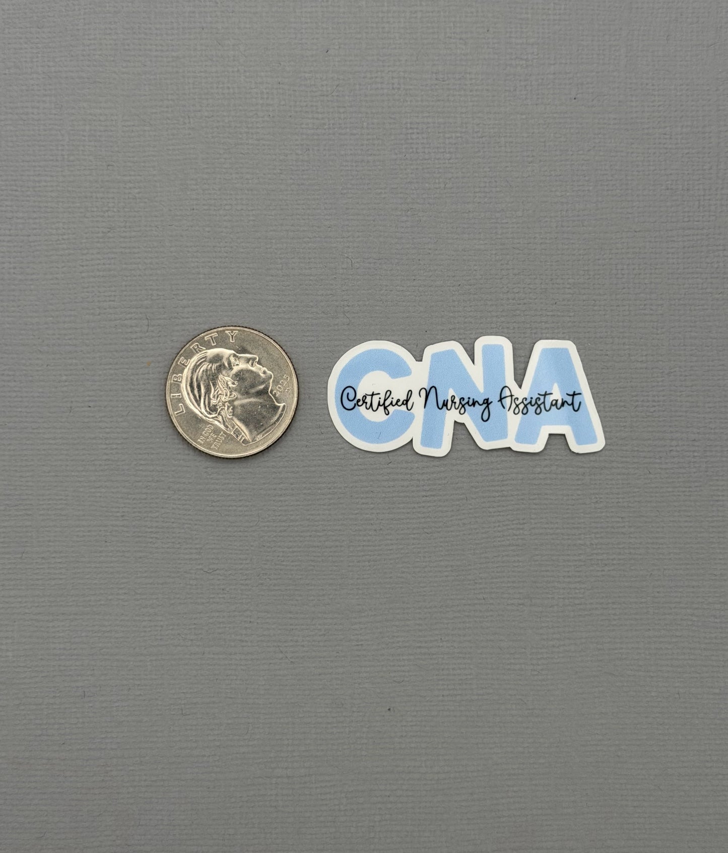 Certified Nursing Assistant Sticker or Magnet