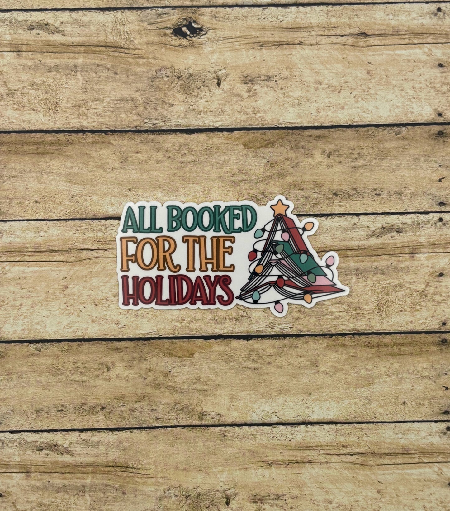All Booked for the Holidays Sticker