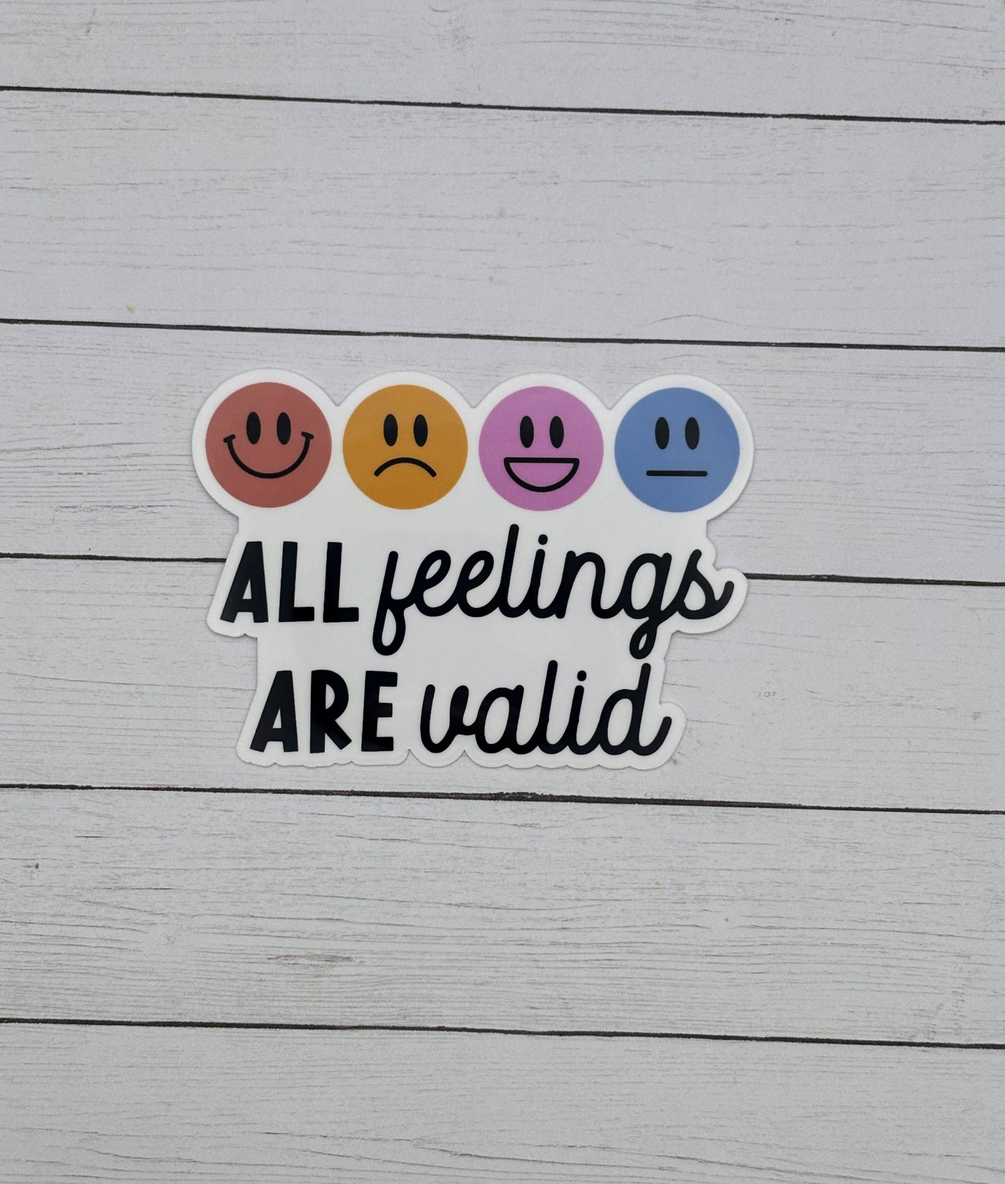 All Feelings Are Valid Sticker