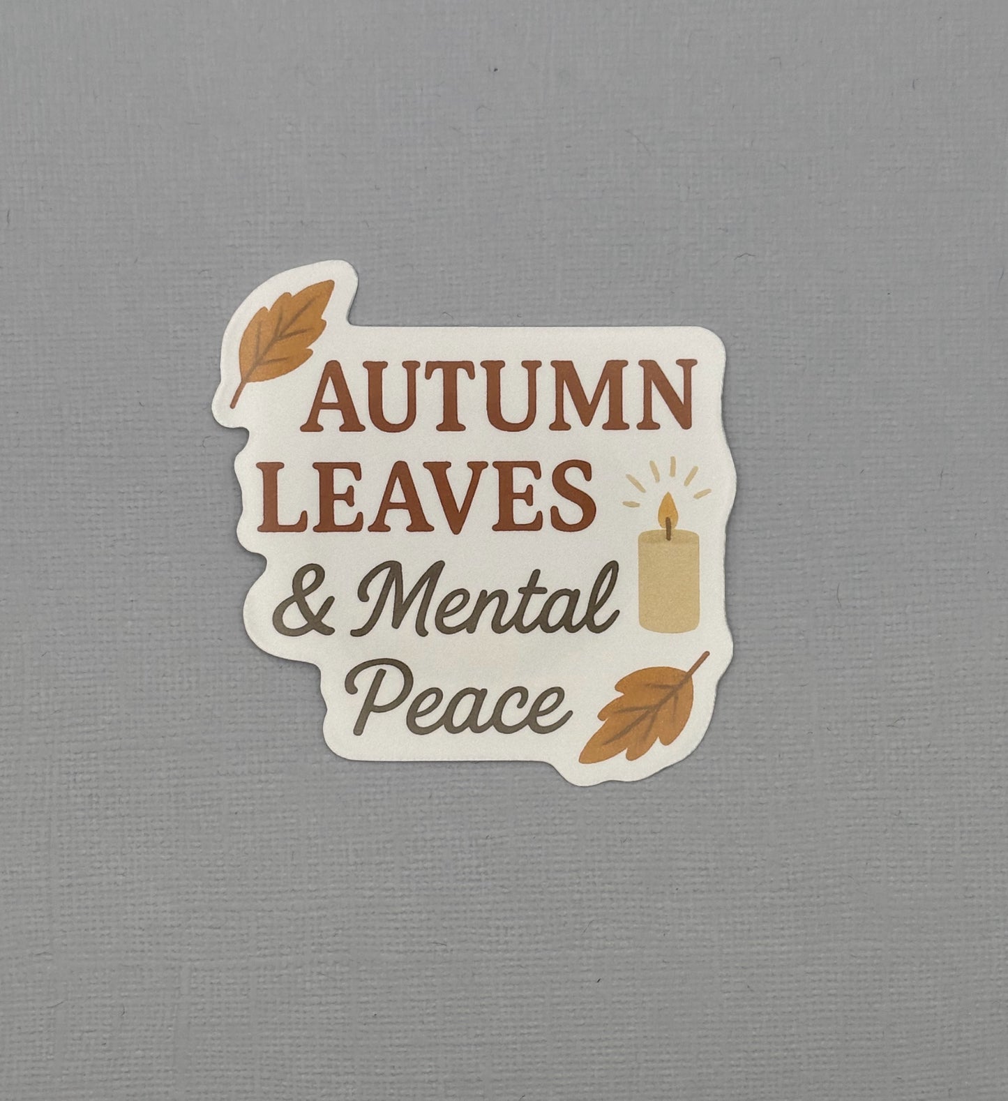 Autumn Leaves & Mental Peace Sticker