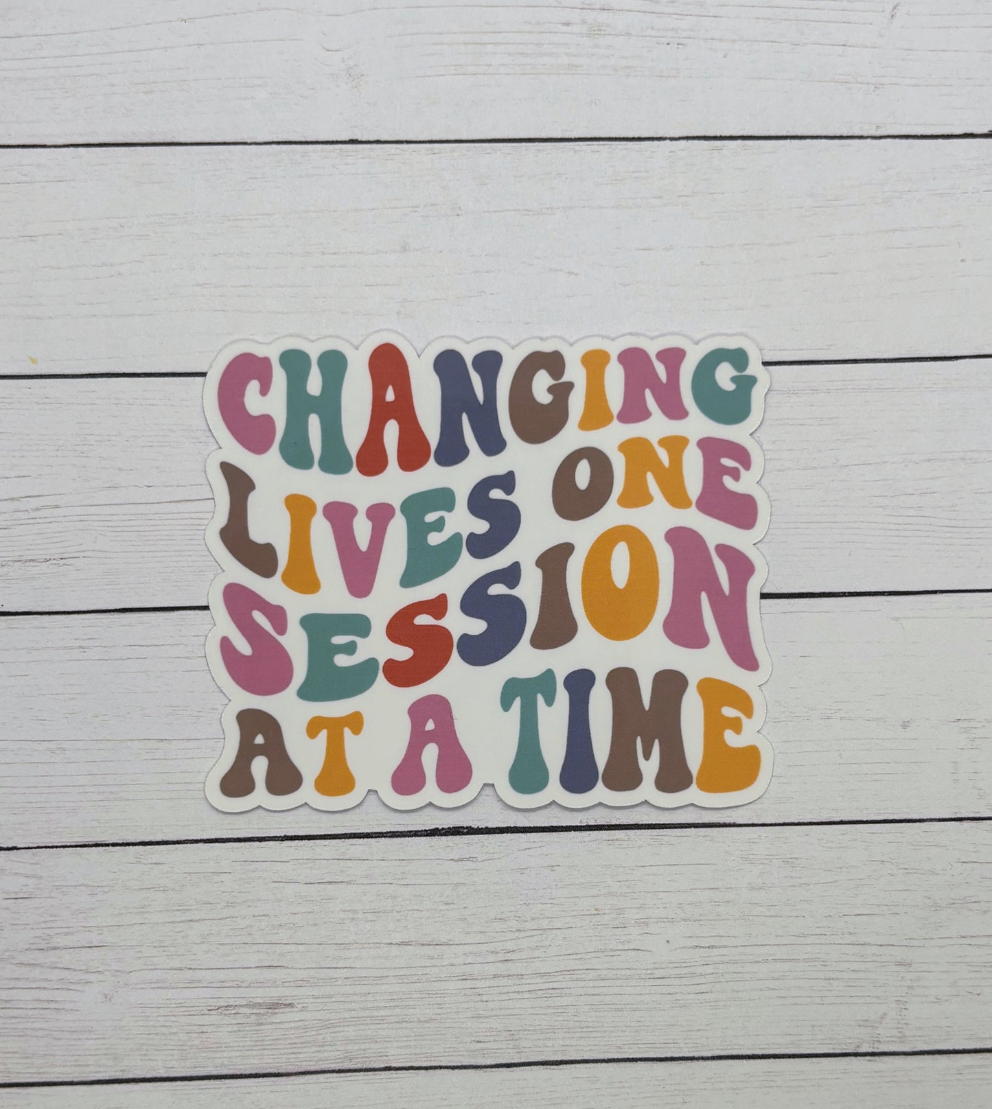 Changing Lives One Session at a Time Sticker