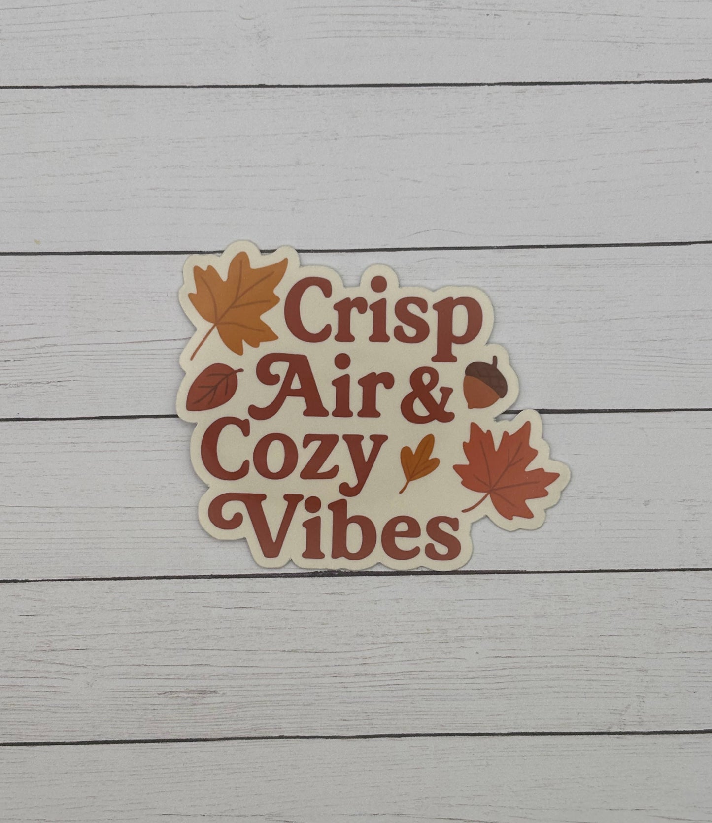 Crisp Air & Cozy Vibes Sticker