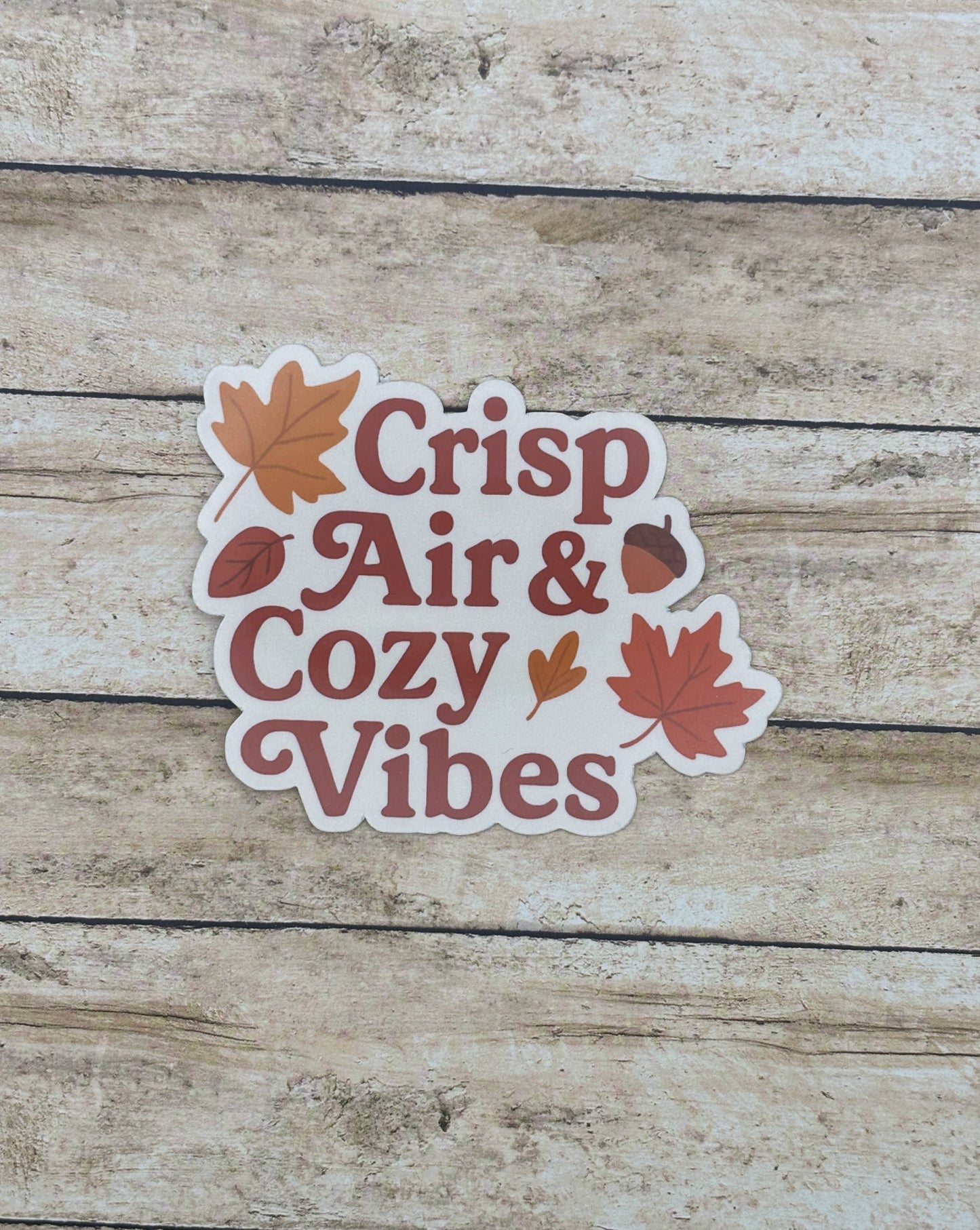 Crisp Air & Cozy Vibes Sticker