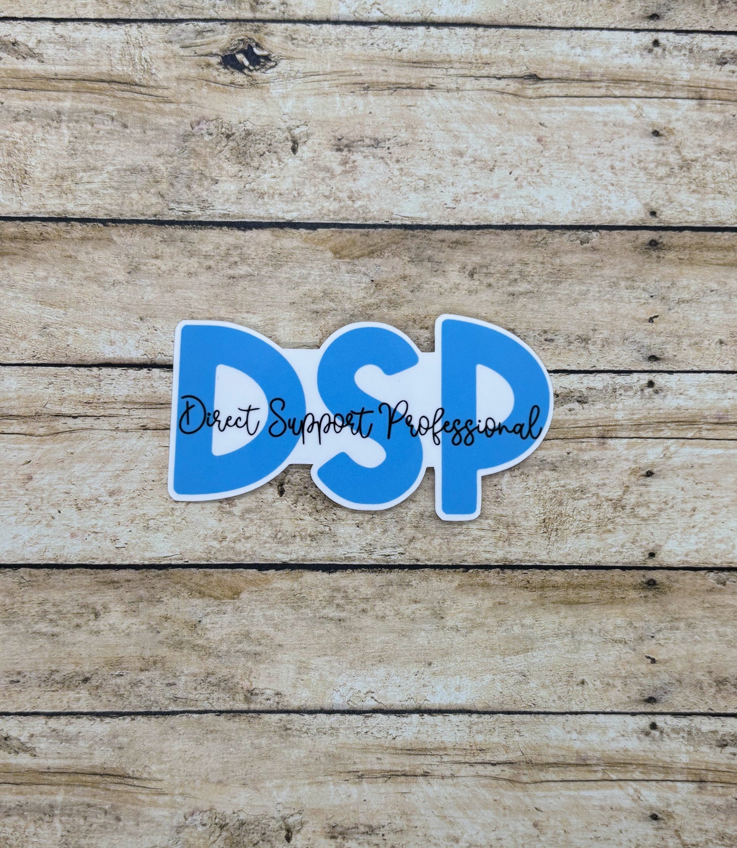 DSP - Direct Support Professional Sticker