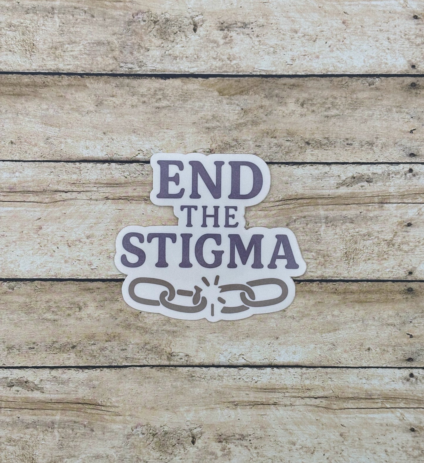 End the Stigma Sticker