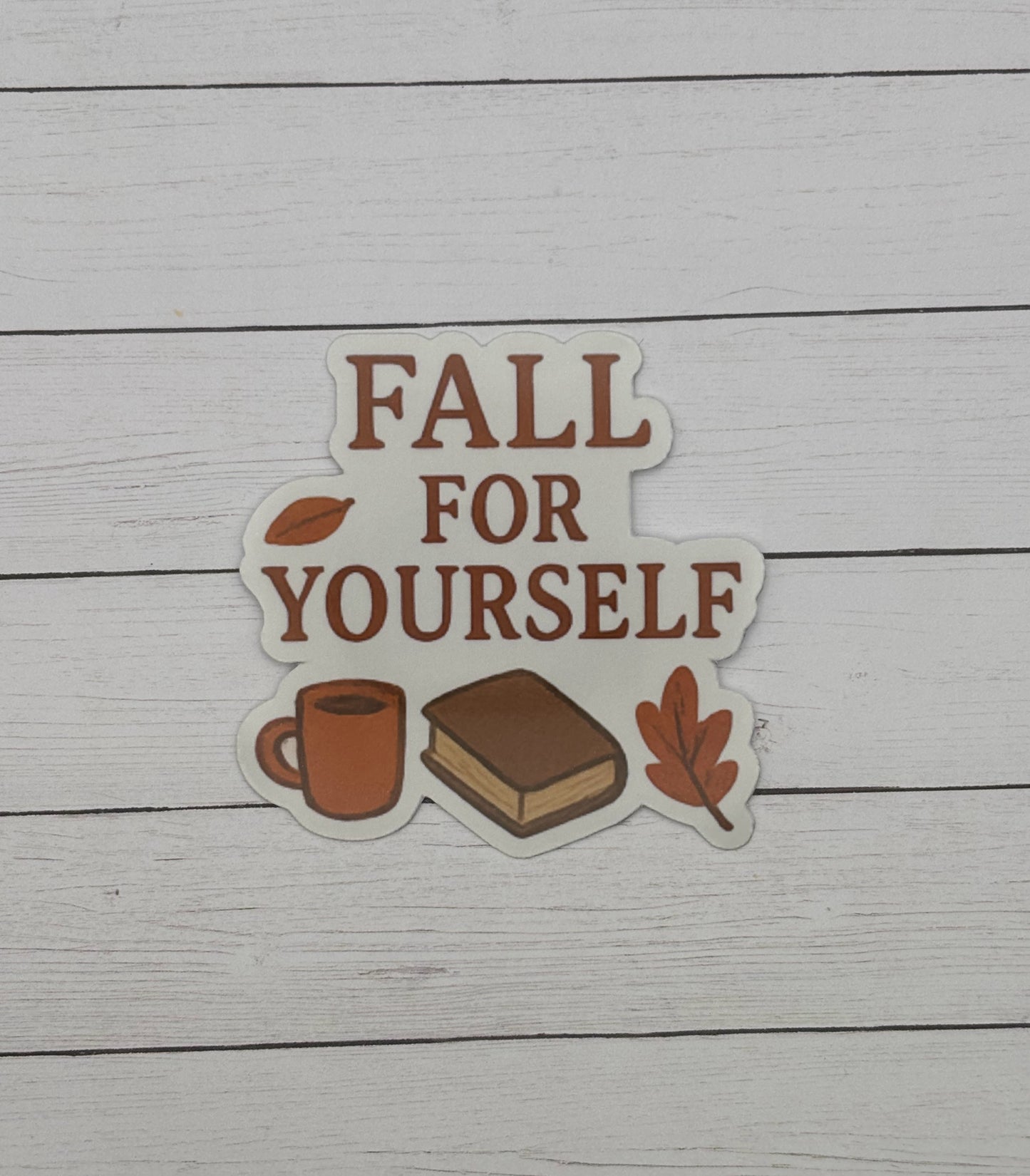 Fall for Yourself Coffee & Book Sticker