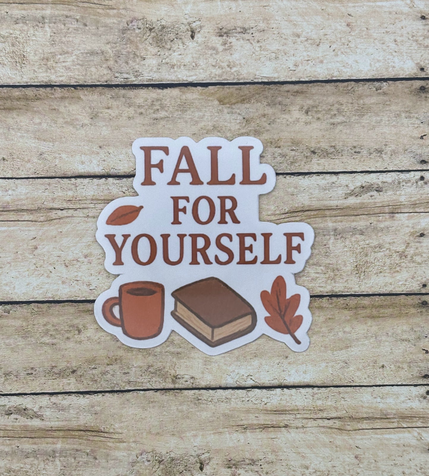 Fall for Yourself Coffee & Book Sticker