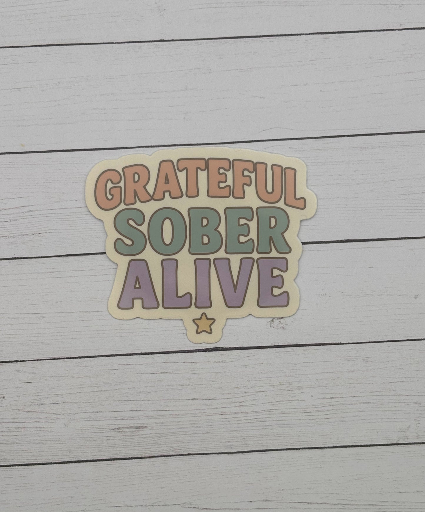 Grateful Sober Alive Sticker