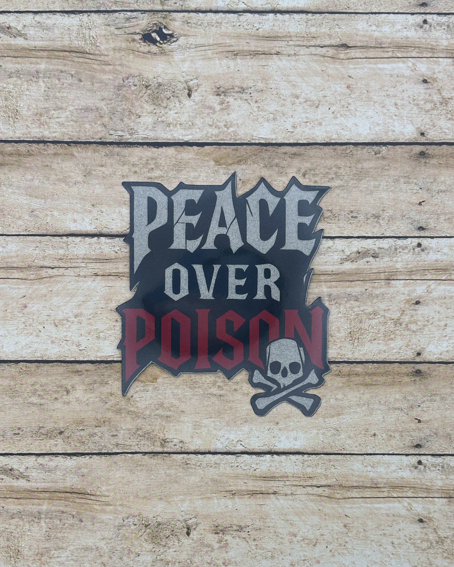 Peace over Poison Sticker