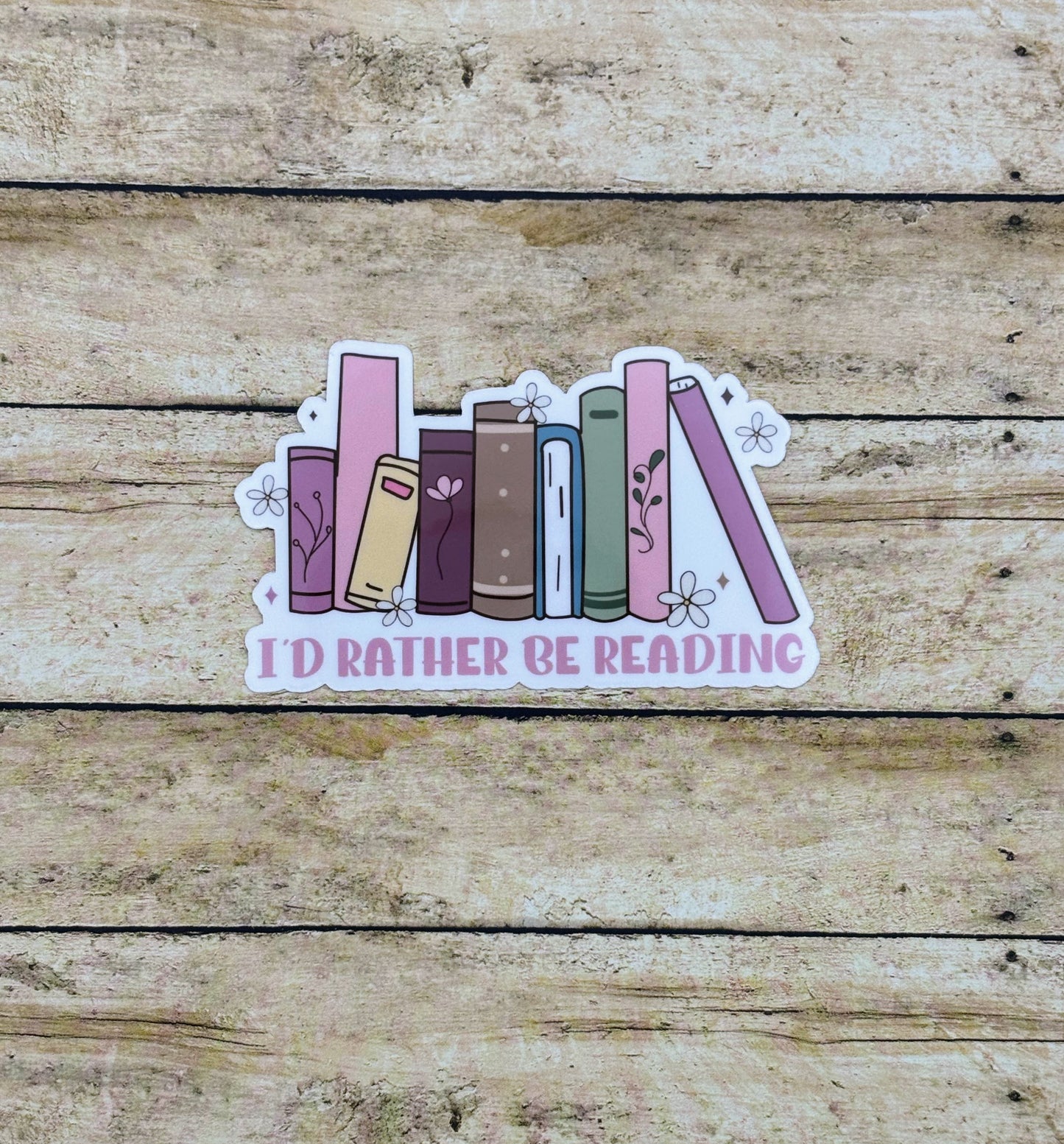 I'd Rather Be Reading Books Sticker