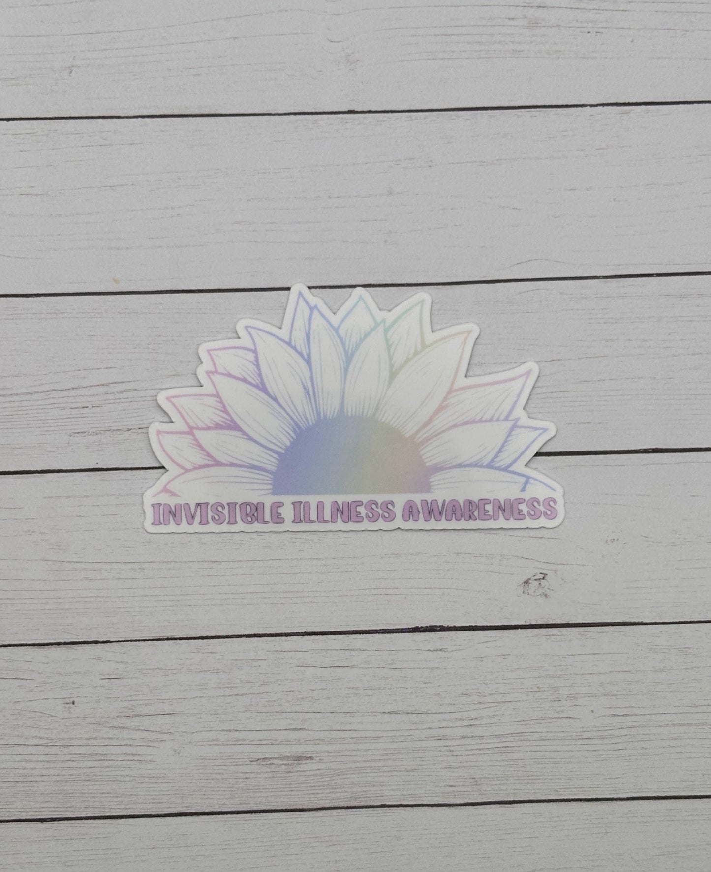 Invisible Illness Awareness Sunflower Sticker