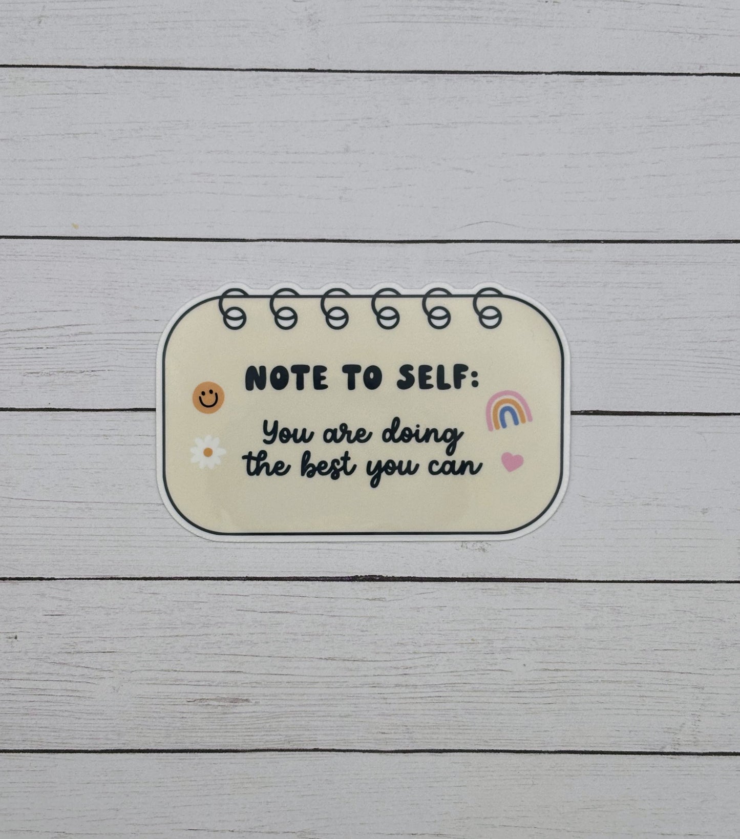 Note to Self: You Are Doing the Best You Can Sticker or Magnet