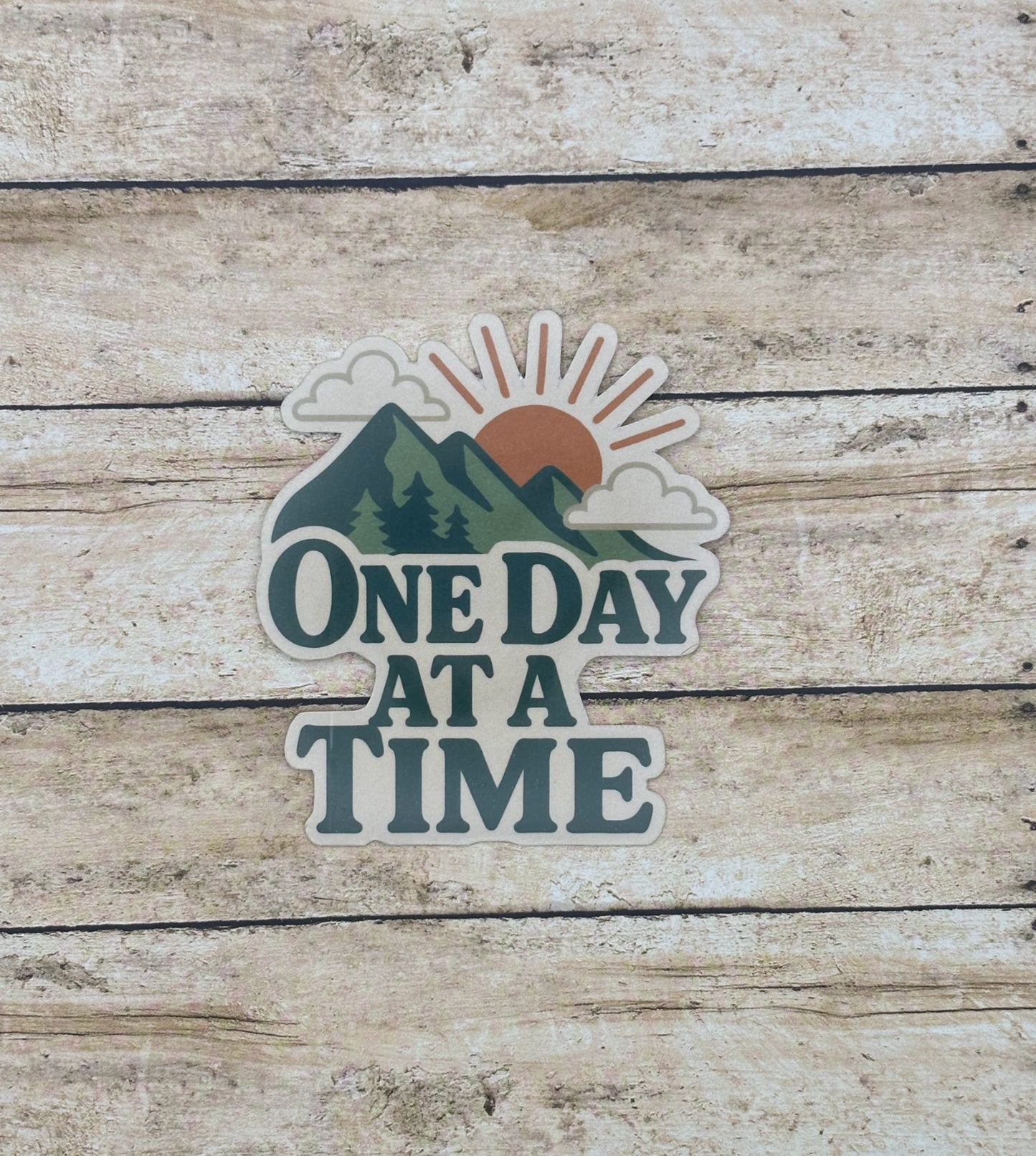 One Day at a Time Sticker