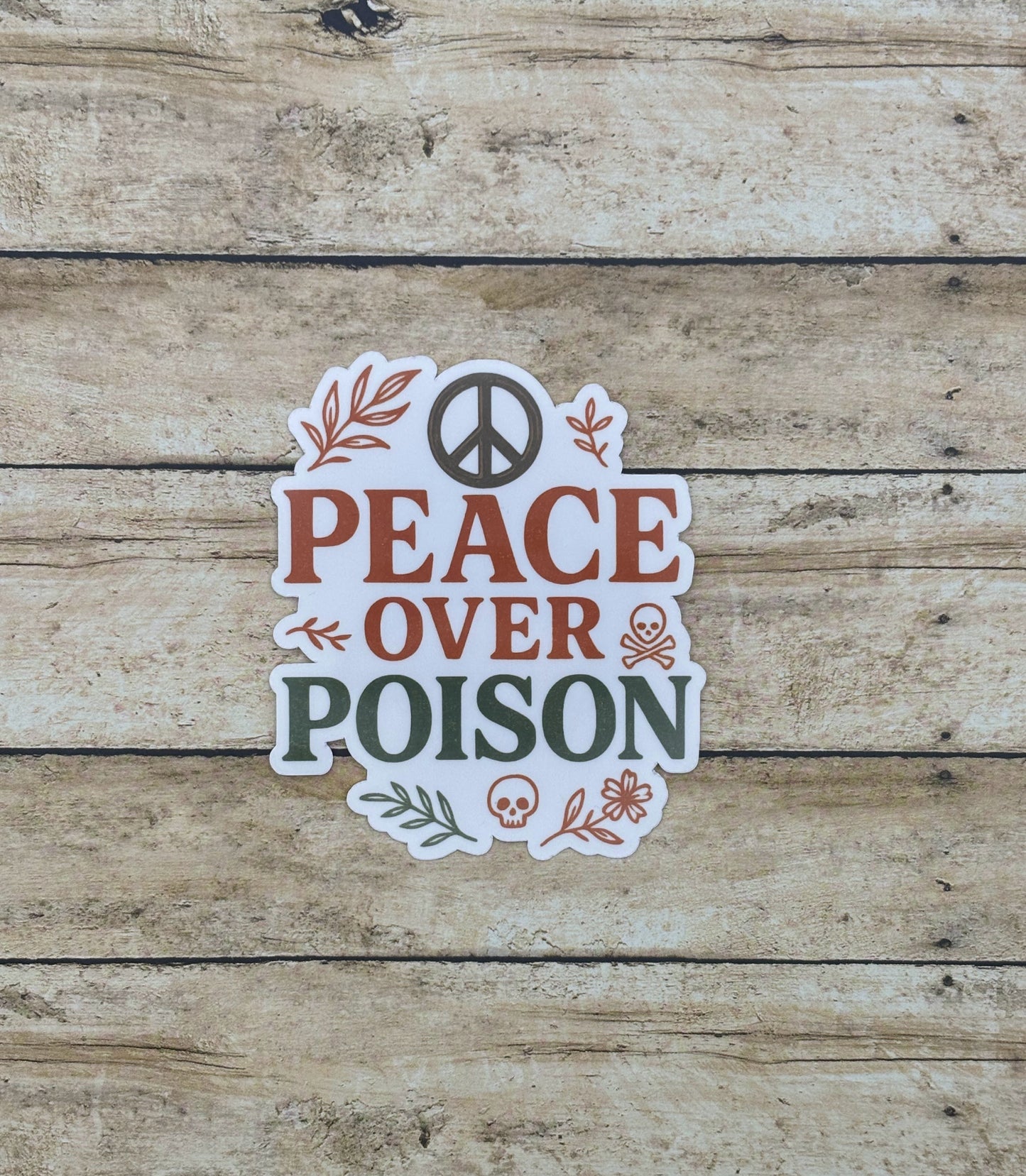 Peace over Poison Sticker