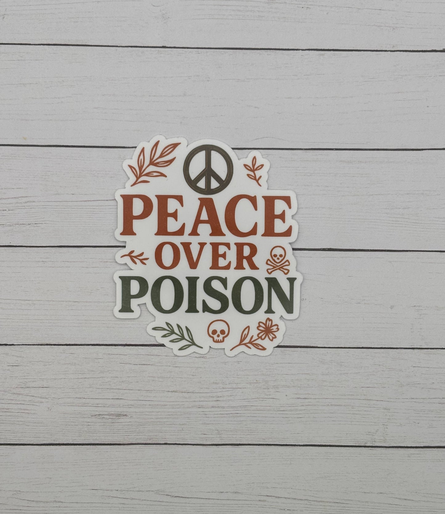 Peace over Poison Sticker