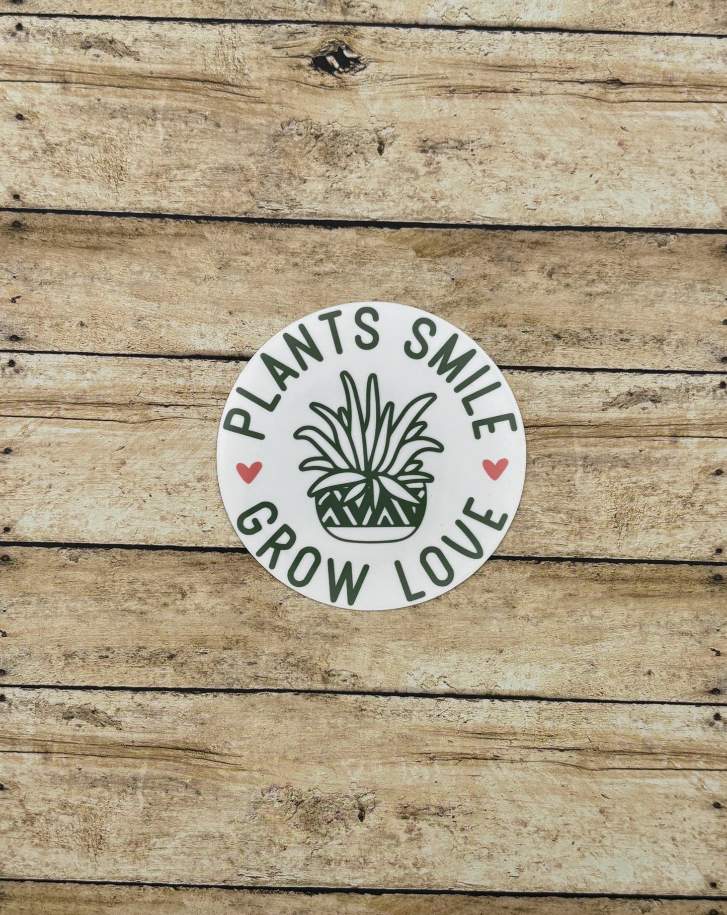 Plants Smile Grow Love Sticker