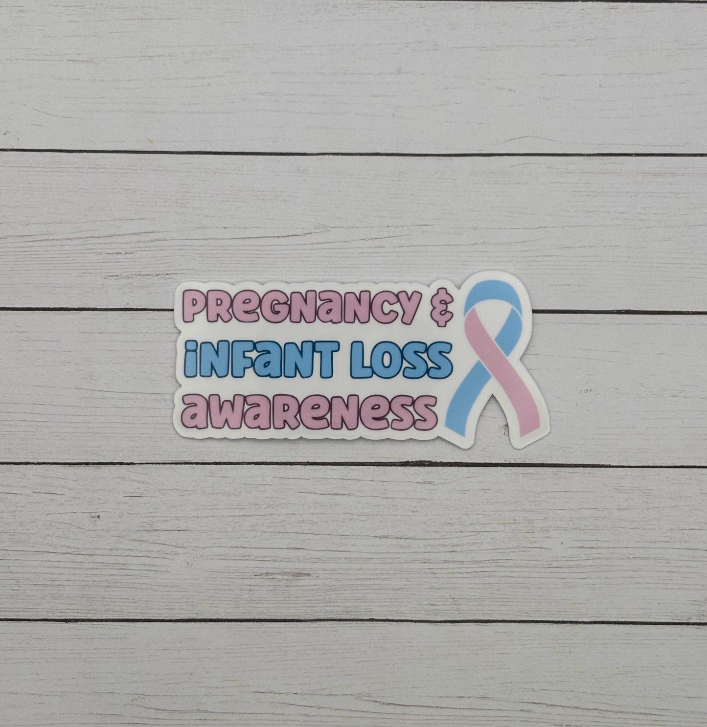 Pregnancy & Infant Loss Awareness with Ribbon Sticker