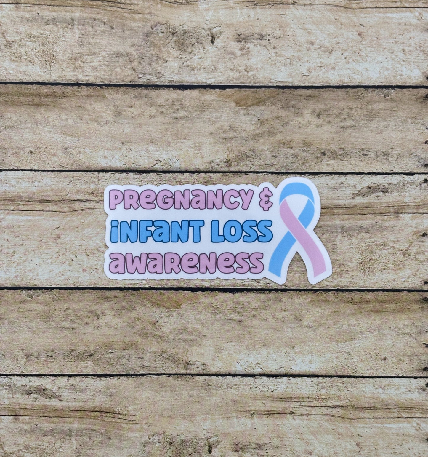 Pregnancy & Infant Loss Awareness with Ribbon Sticker