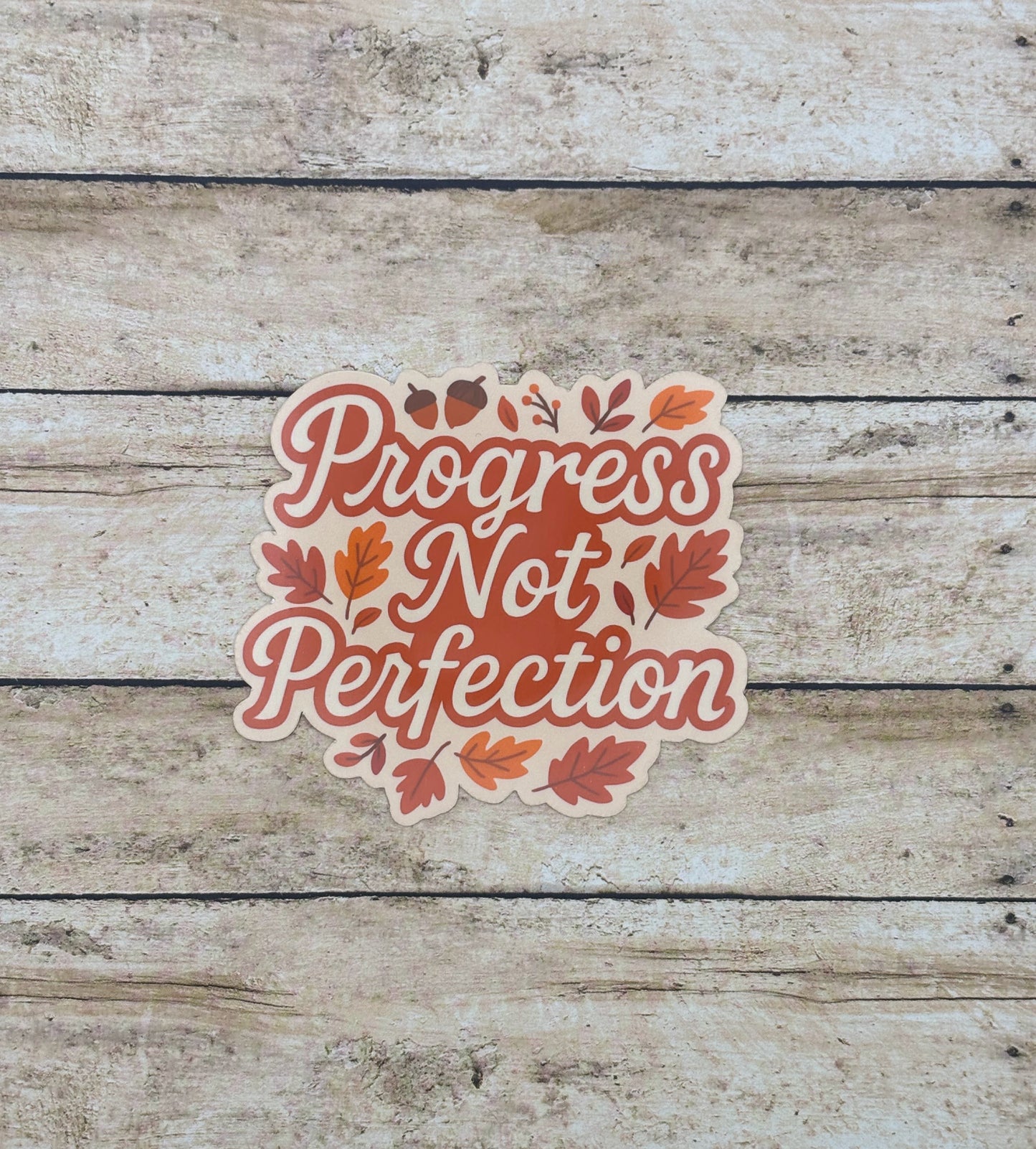 Progress Not Perfection Fall Sticker
