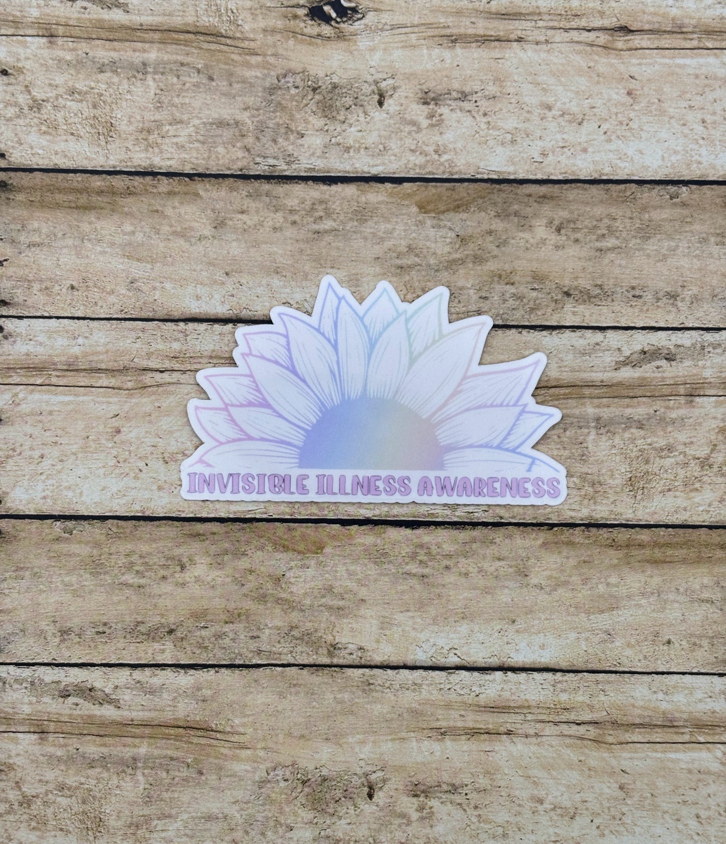 Invisible Illness Awareness Sunflower Sticker