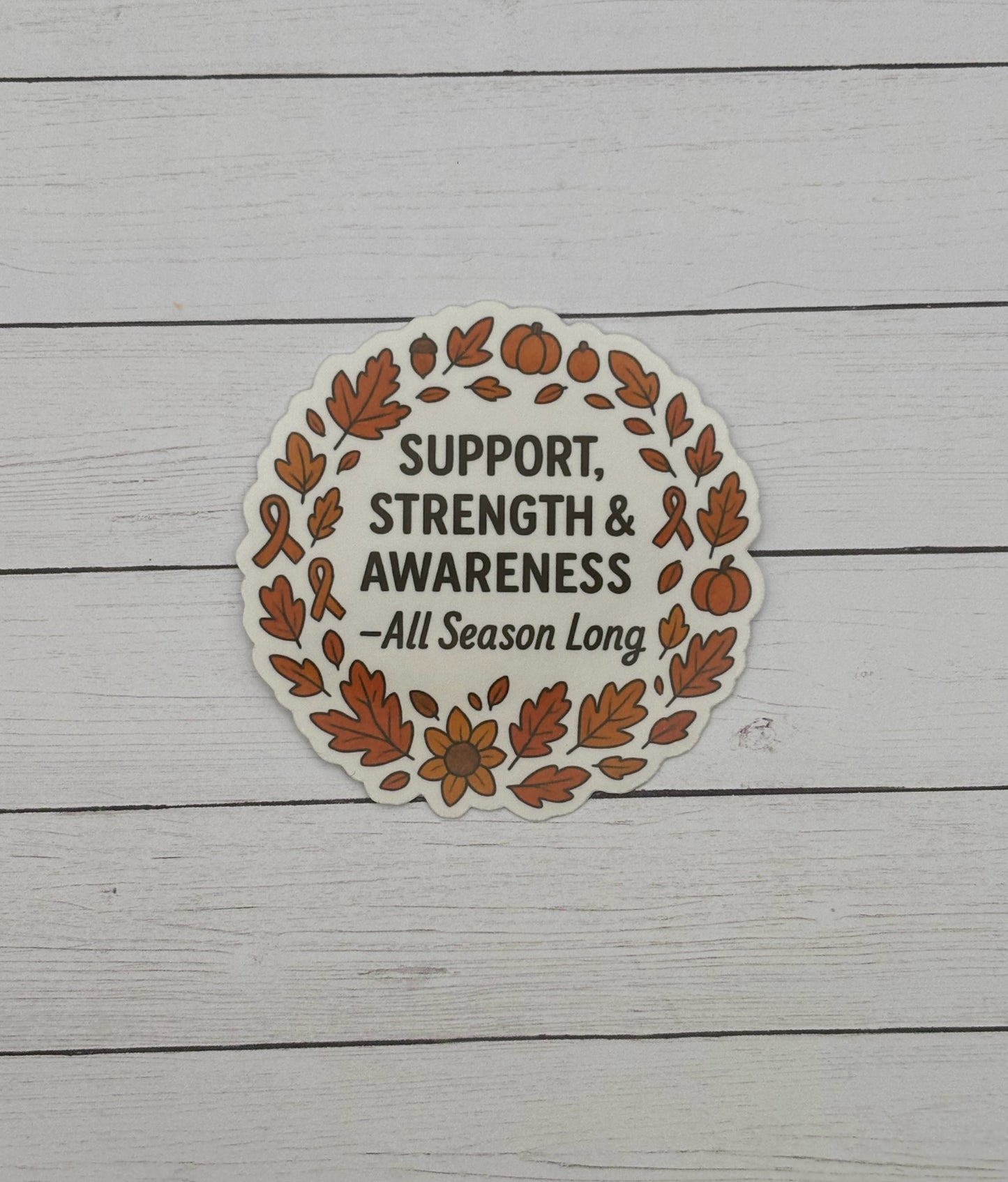 Support Strength & Awareness Fall Sticker