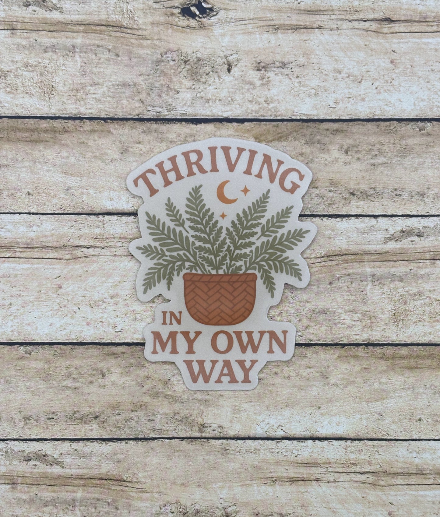Thriving in My Own Way Sticker