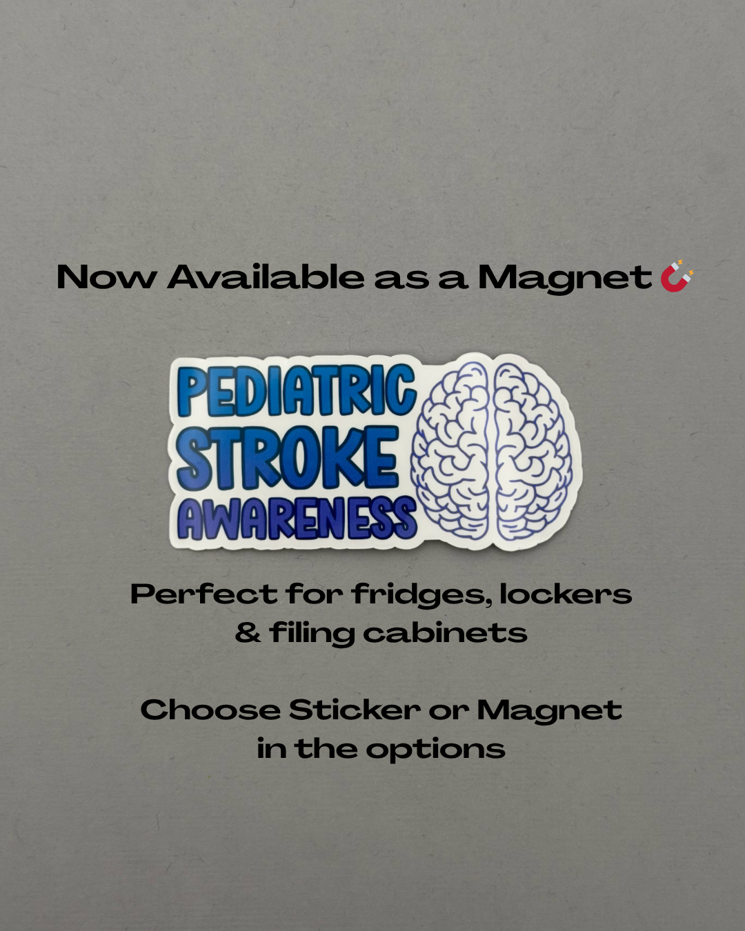 Pediatric Stroke Awareness with Brain Sticker or Magnet