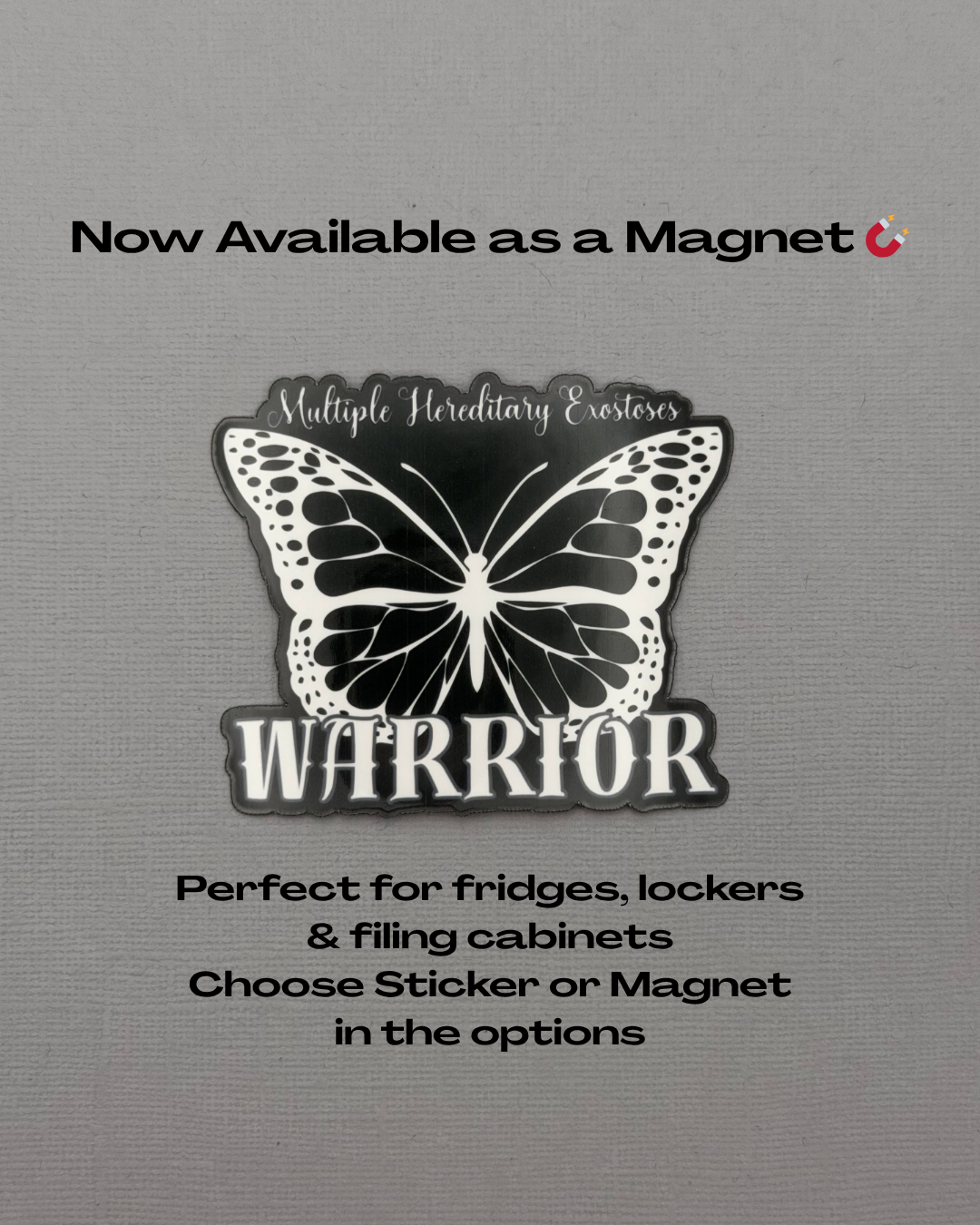 Multiple Hereditary Exostoses Warrior Butterfly (MHE) Sticker or Magnet
