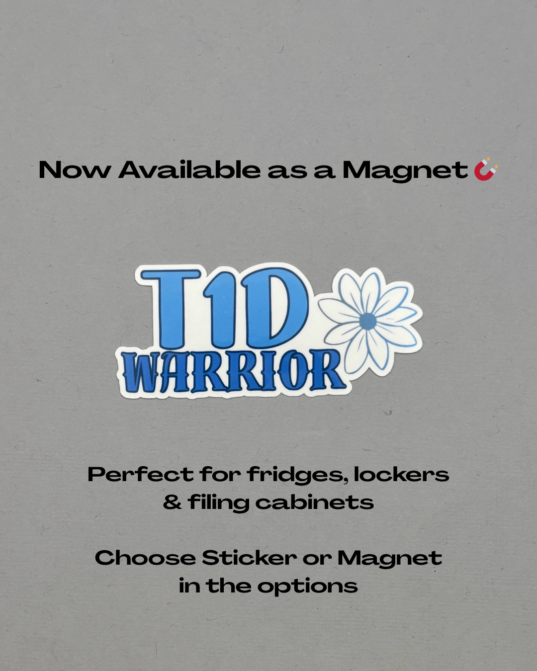 T1D Warrior Flower Sticker or Magnet