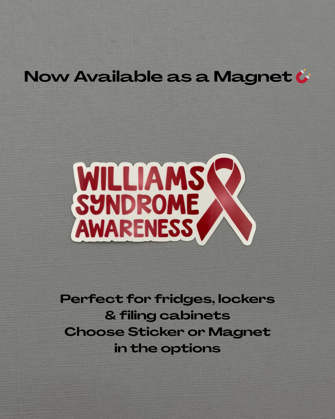 Williams Syndrome Awareness with Ribbon Sticker or Magnet