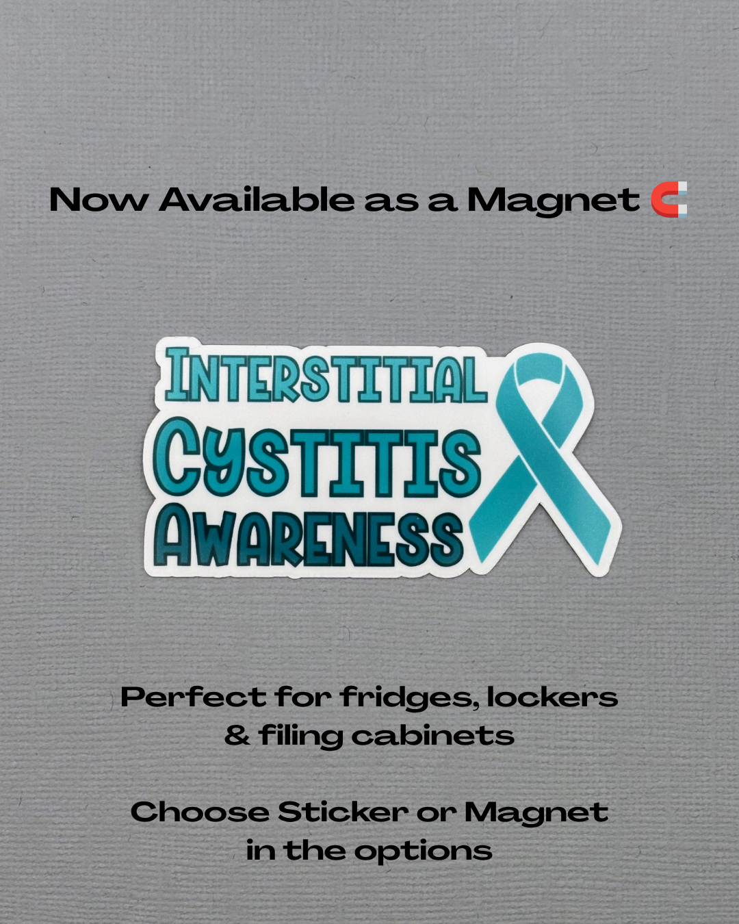 Interstitial Cystitis Awareness with Ribbon Sticker or Magnet