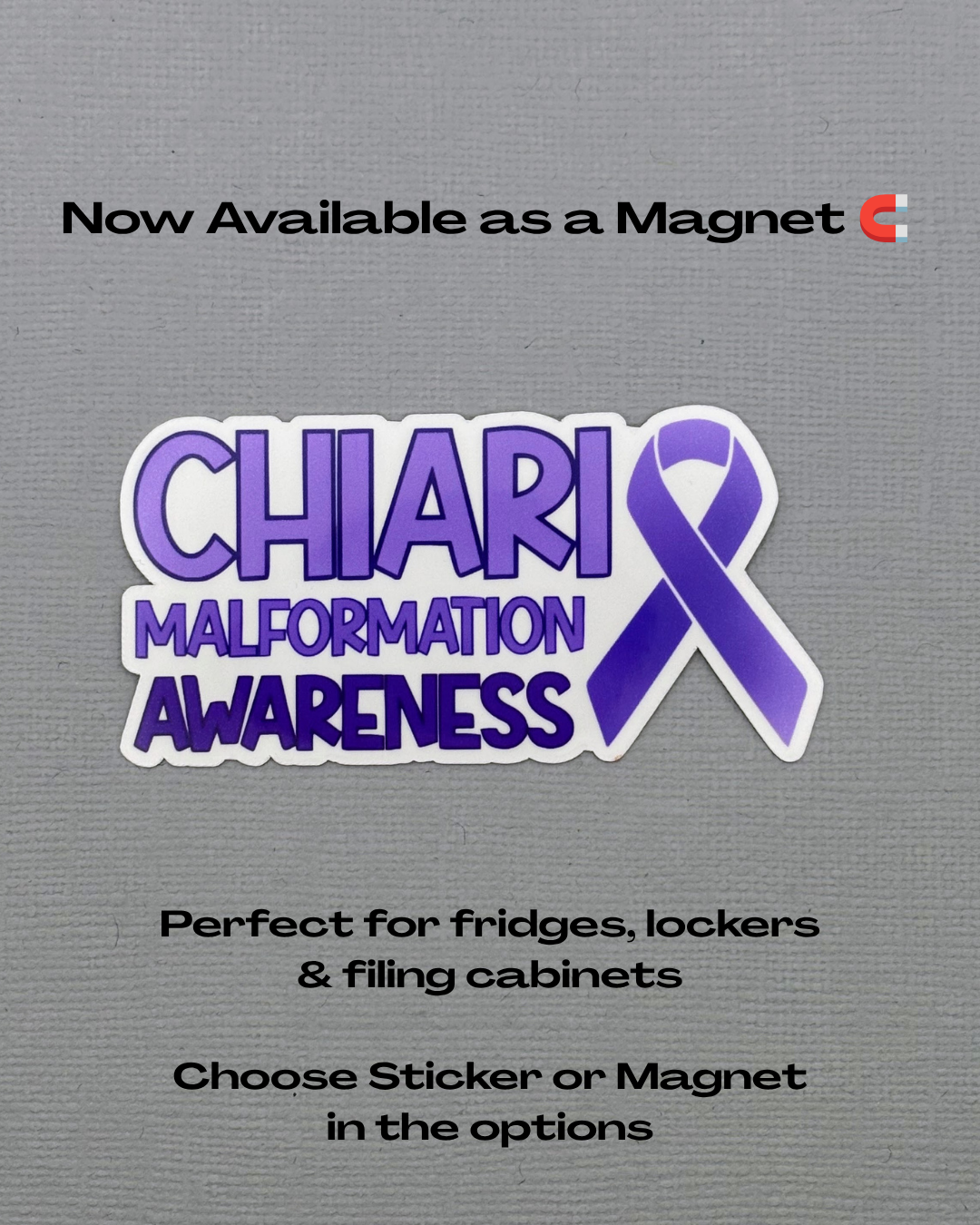Chiari Malformation Awareness with Ribbon Sticker or Magnet