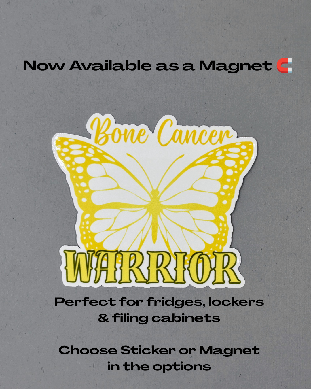 Bone Cancer Warrior Butterfly Sticker or Magnet