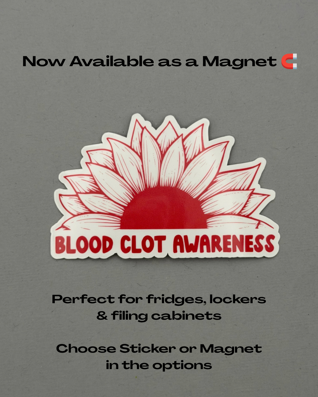 Blood Clot Awareness Sunflower Sticker or Magnet