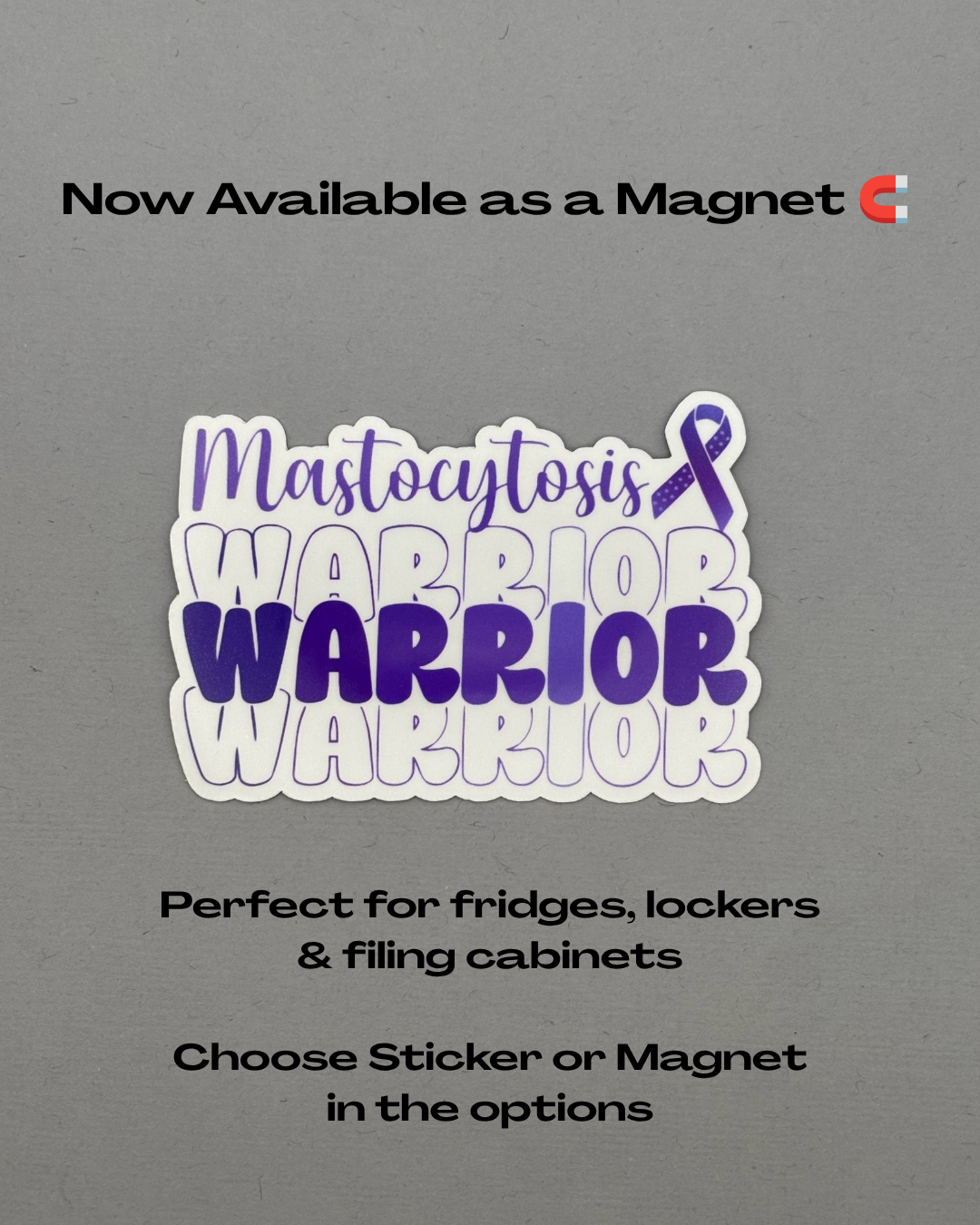 Mastocytosis Warrior Sticker or Magnet