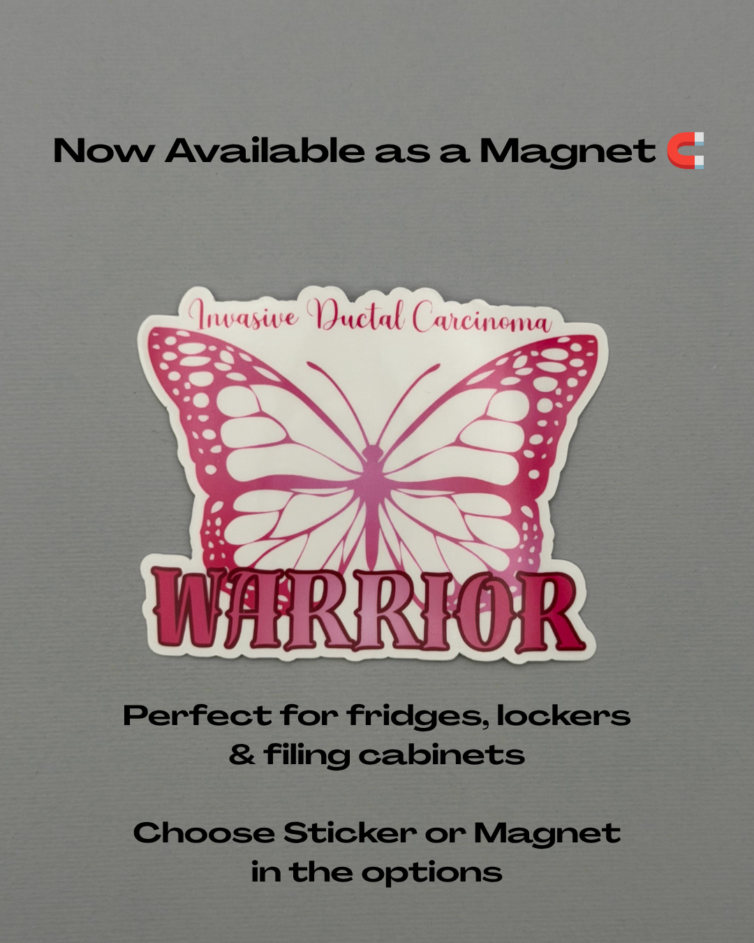 Invasive Ductal Carcinoma (IDC) Warrior Butterfly Sticker or Magnet
