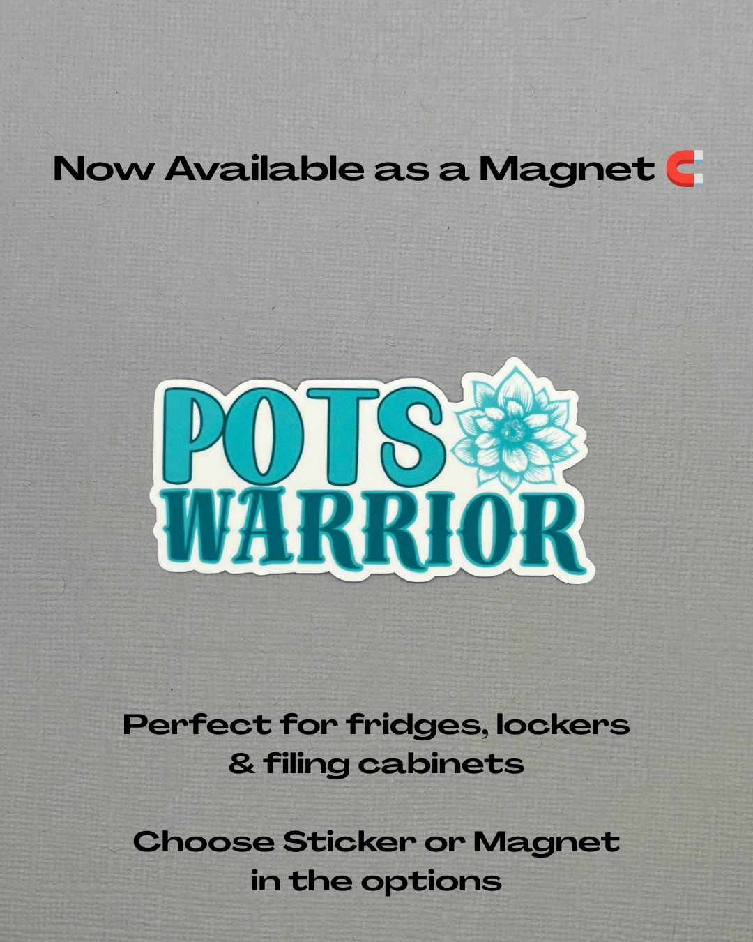 POTS Warrior Flower Sticker or Magnet
