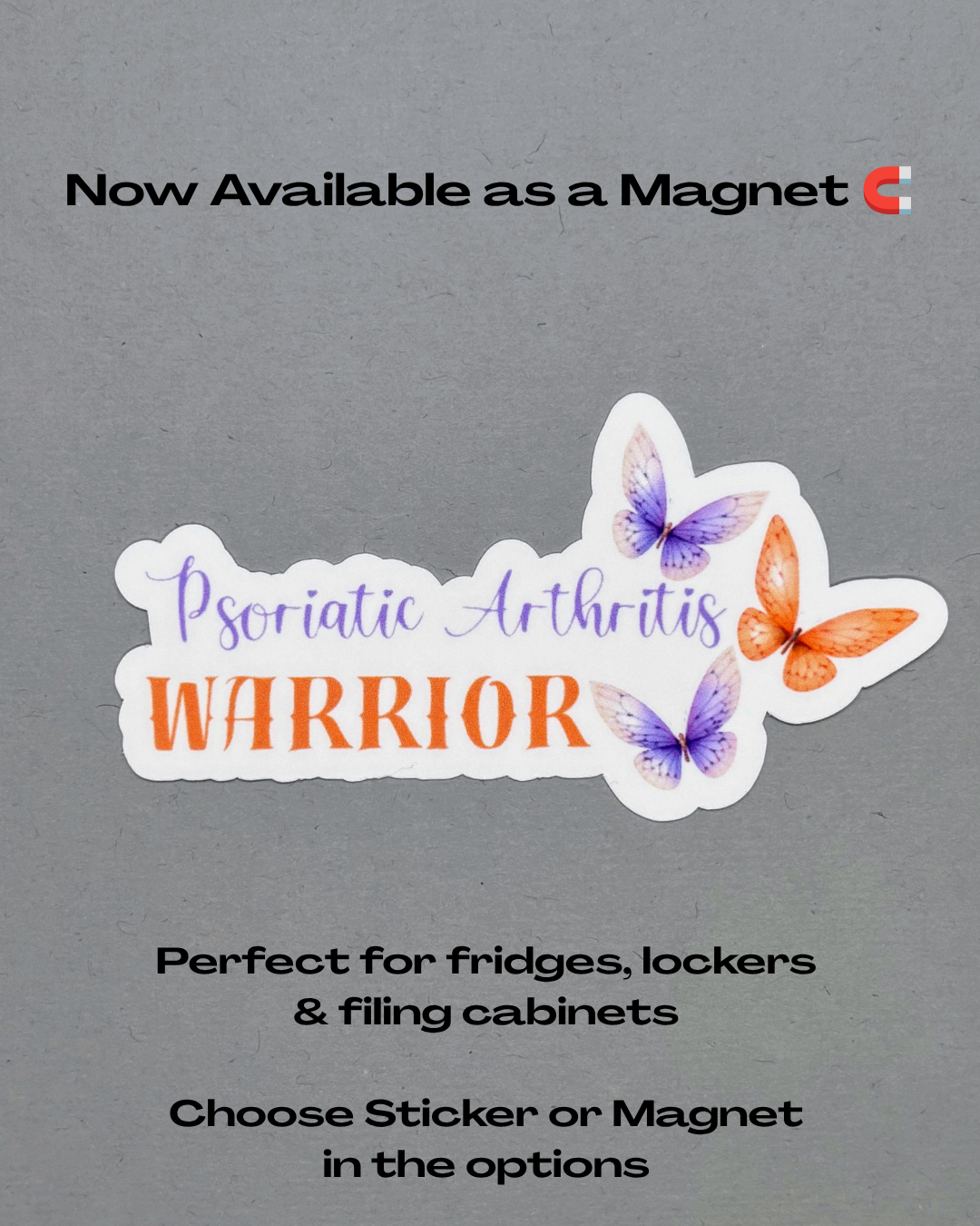 Psoriatic Arthritis Warrior Butterflies Sticker or Magnet