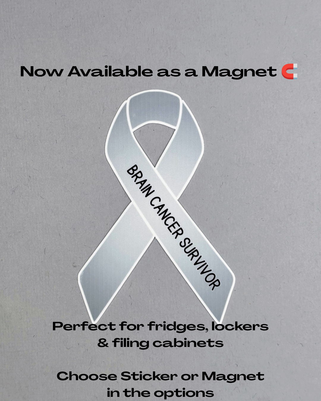 Brain Cancer Survivor Ribbon Sticker or Magnet