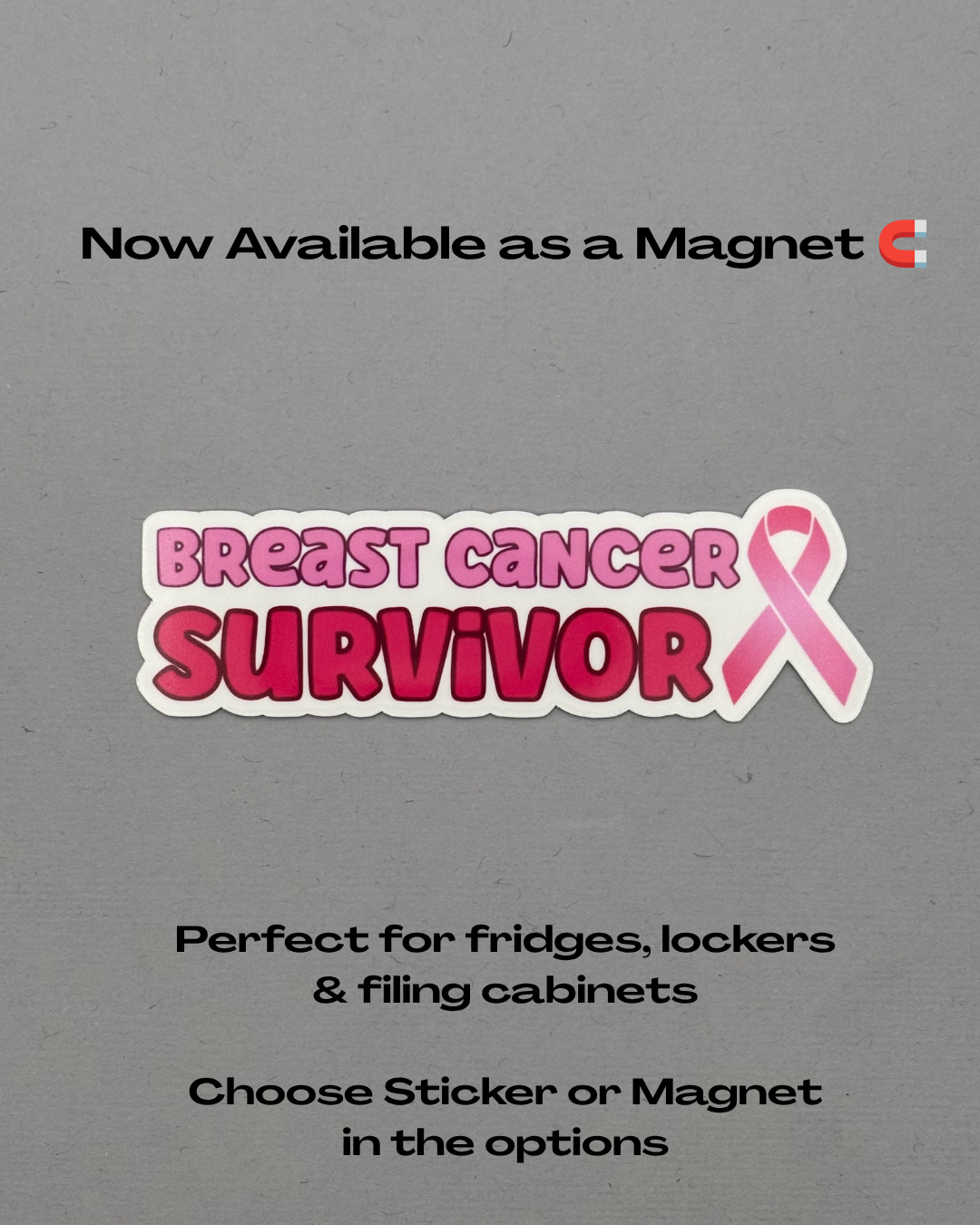 Breast Cancer Survivor with Ribbon Sticker or Magnet