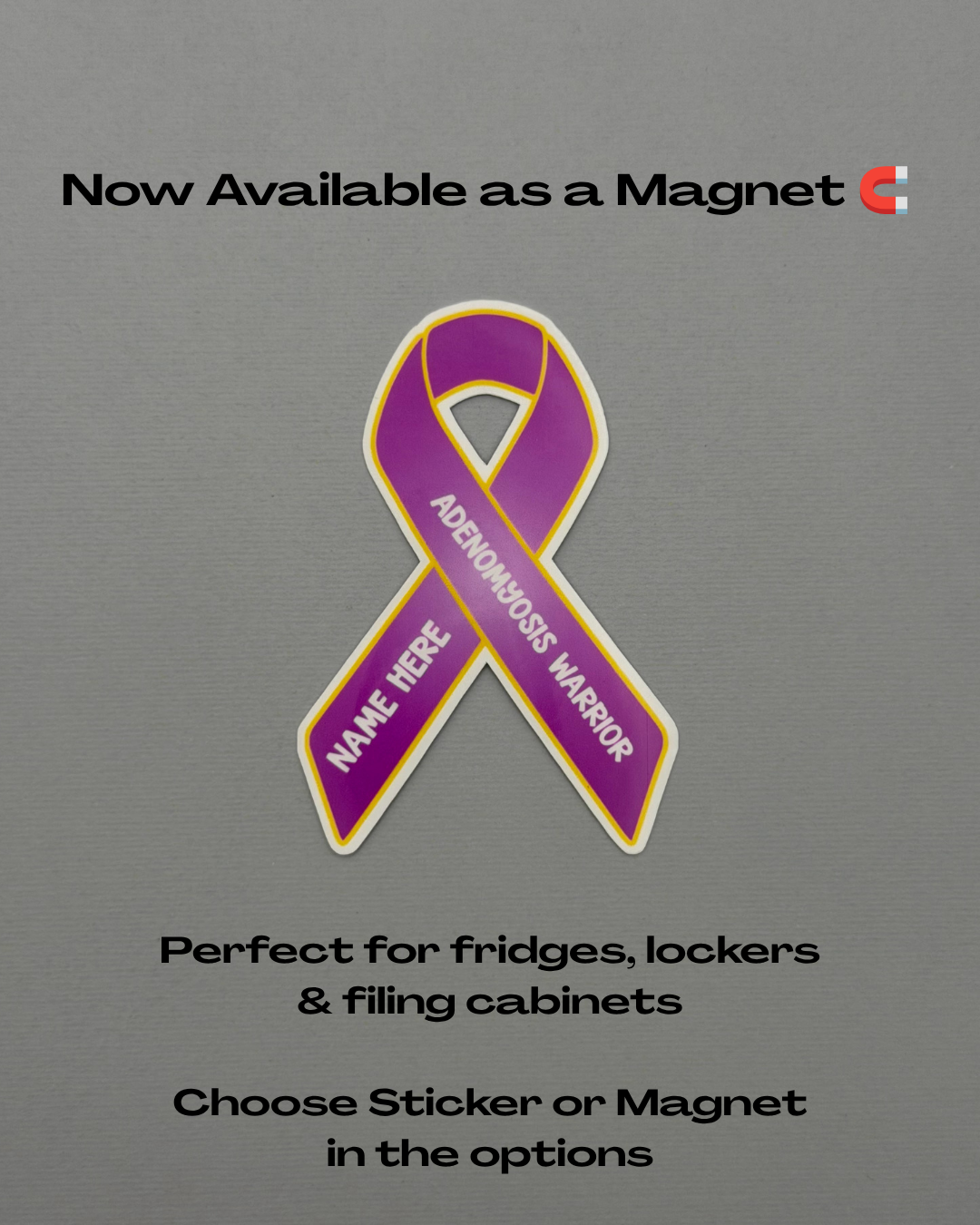 Adenomyosis Warrior Custom Ribbon Sticker or Magnet