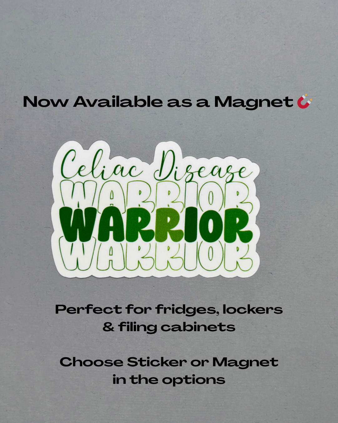 Celiac Disease Warrior Sticker or Magnet