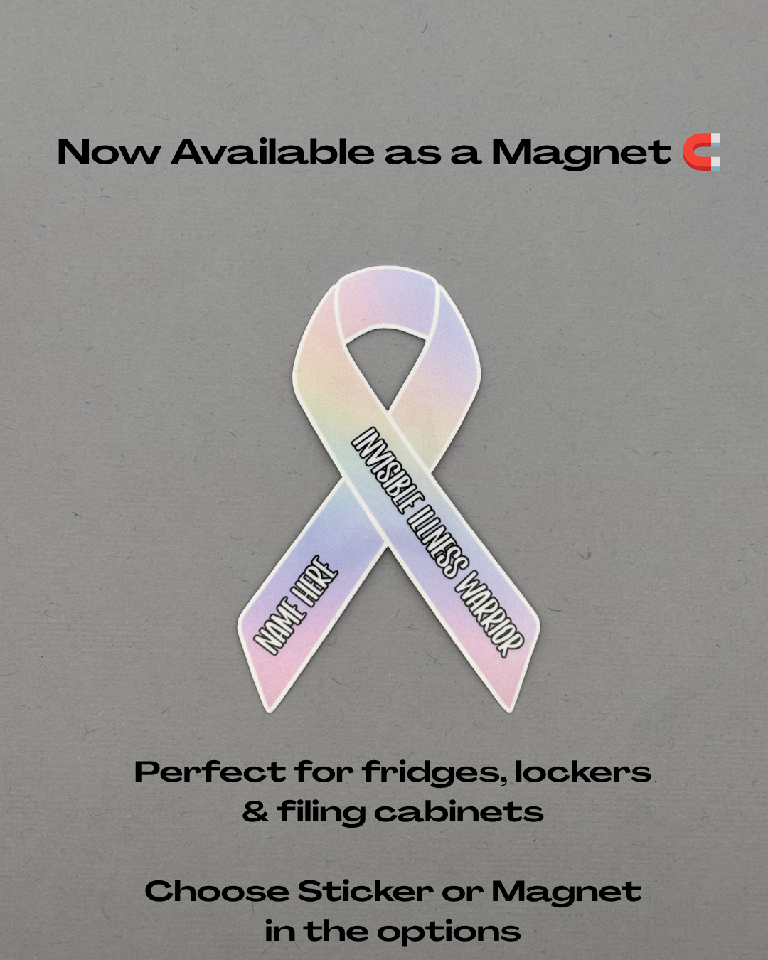Invisible Illness Warrior Custom Ribbon Sticker or Magnet